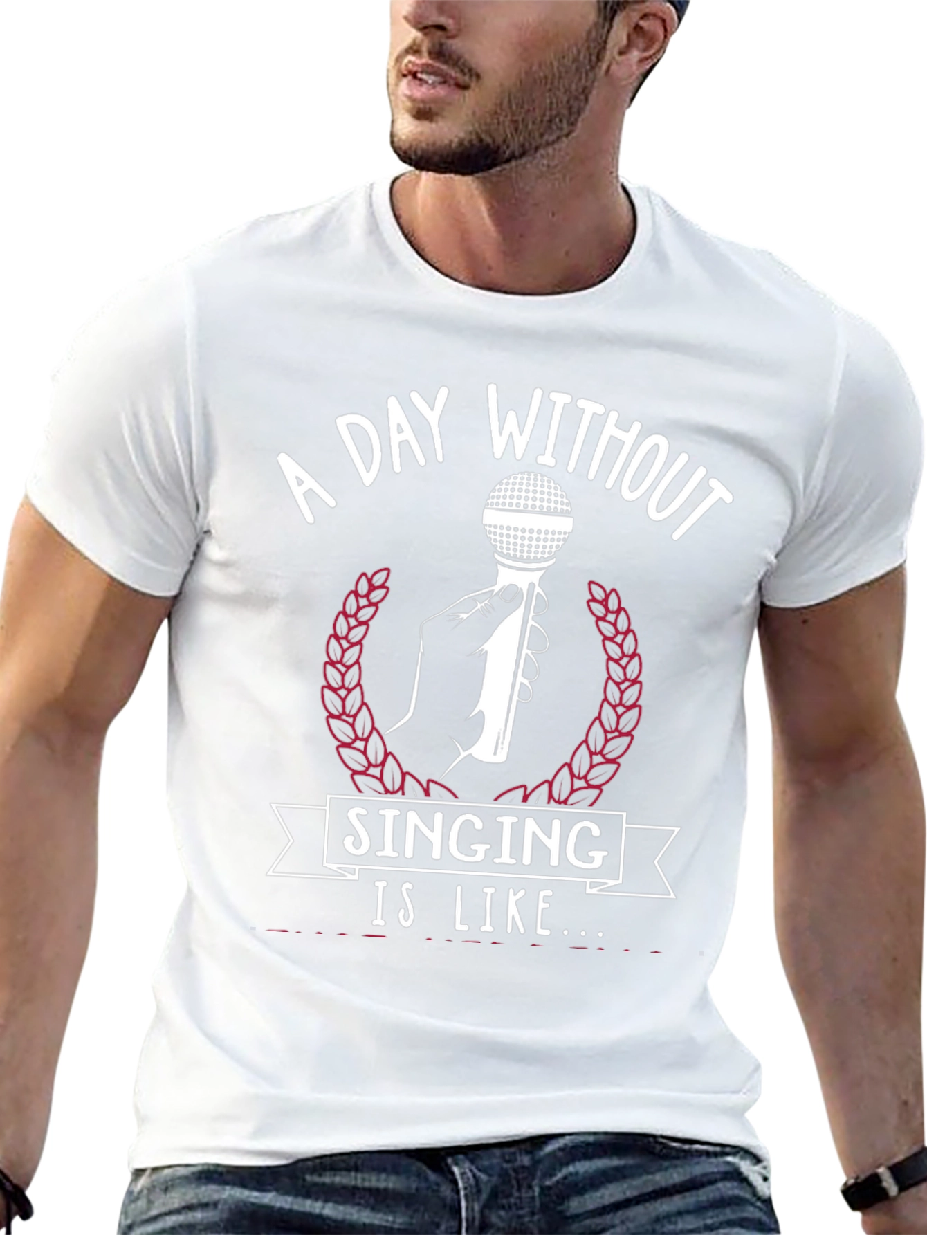 A Day Without Singing T-Shirt