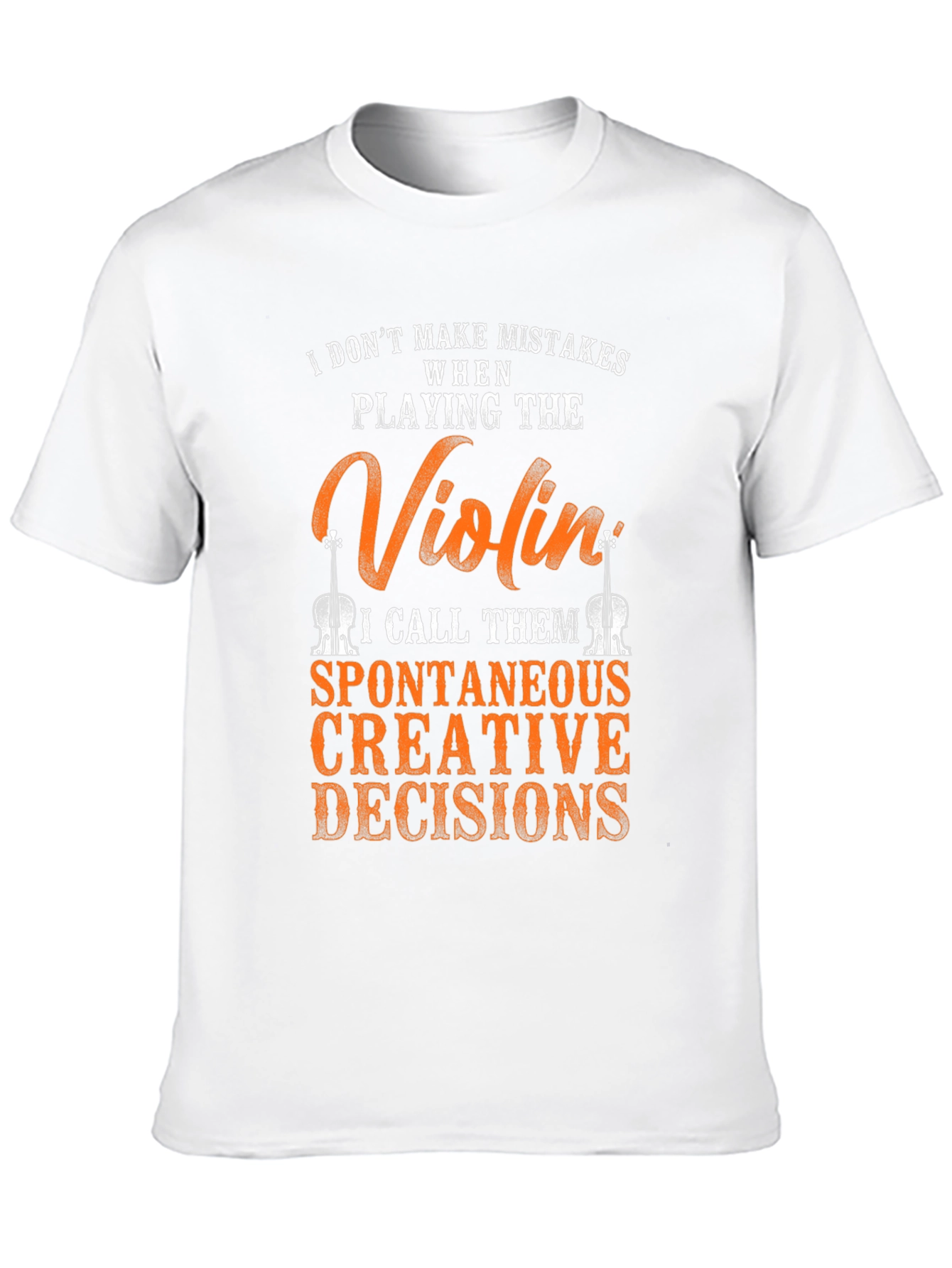 Violin Player T-Shirt: Spontaneous Creative Decisions