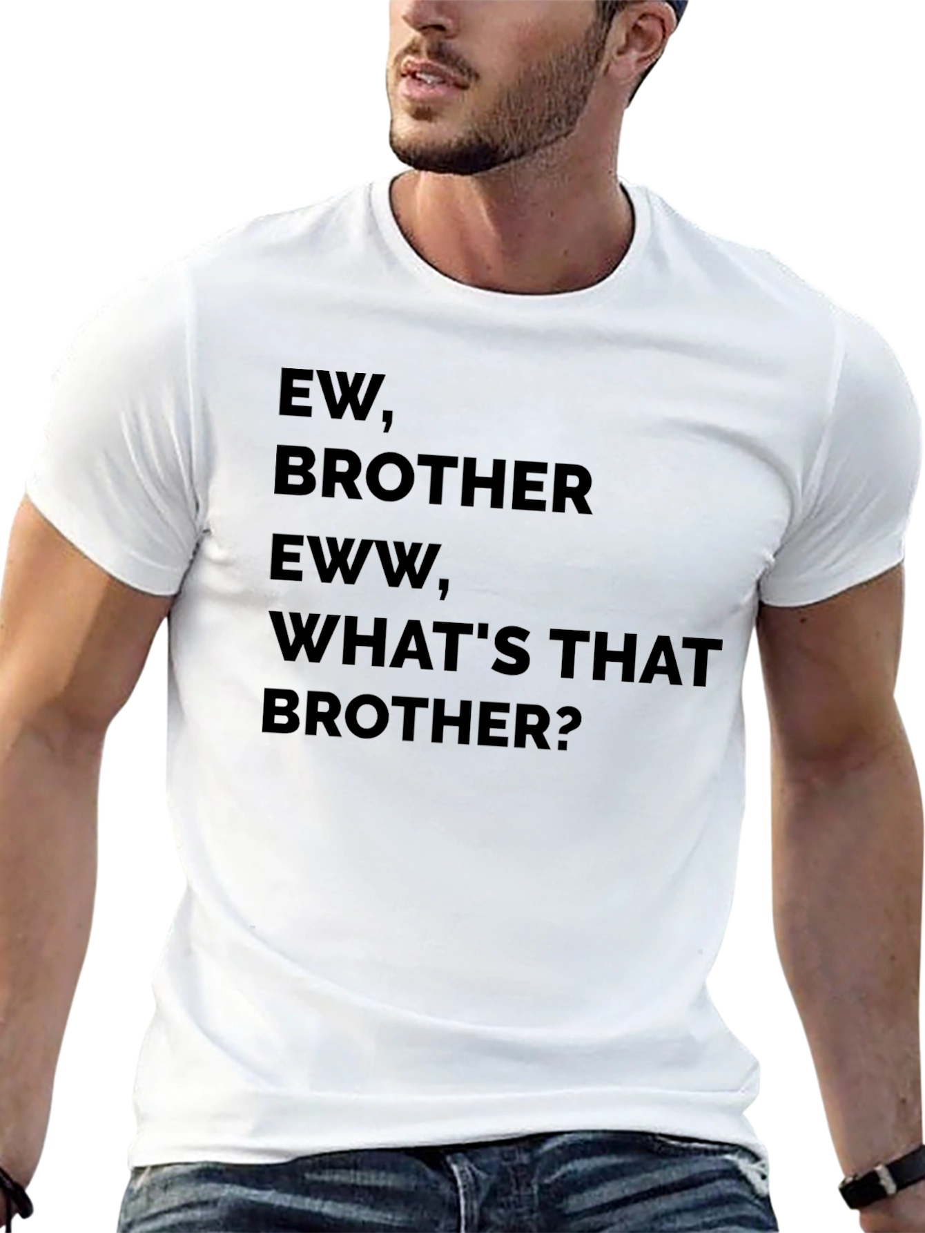 Ew Brother Graphic Tee - Funny Sibling T-Shirt