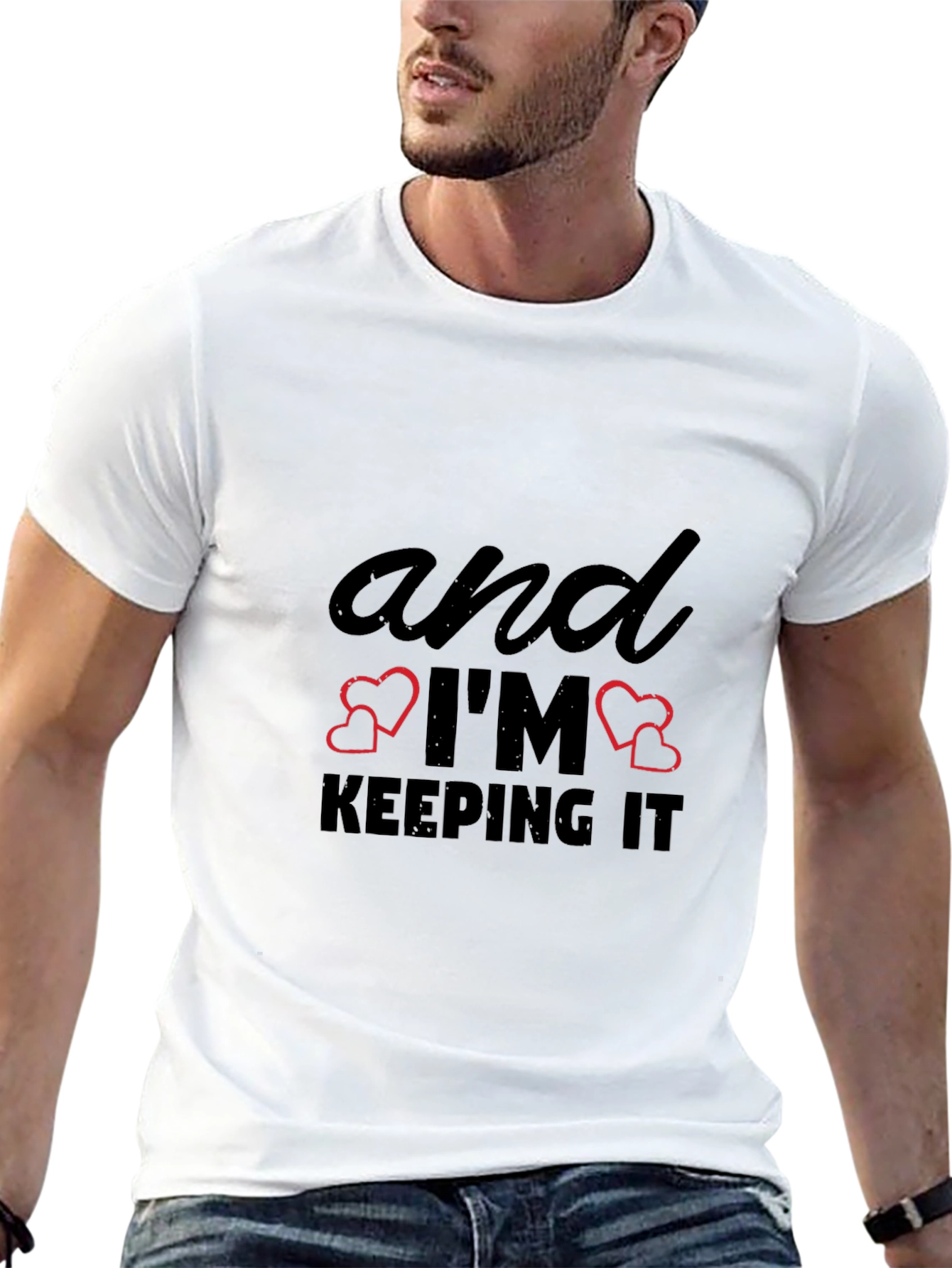 And Im Keeping It T-Shirt - Black Graphic Tee