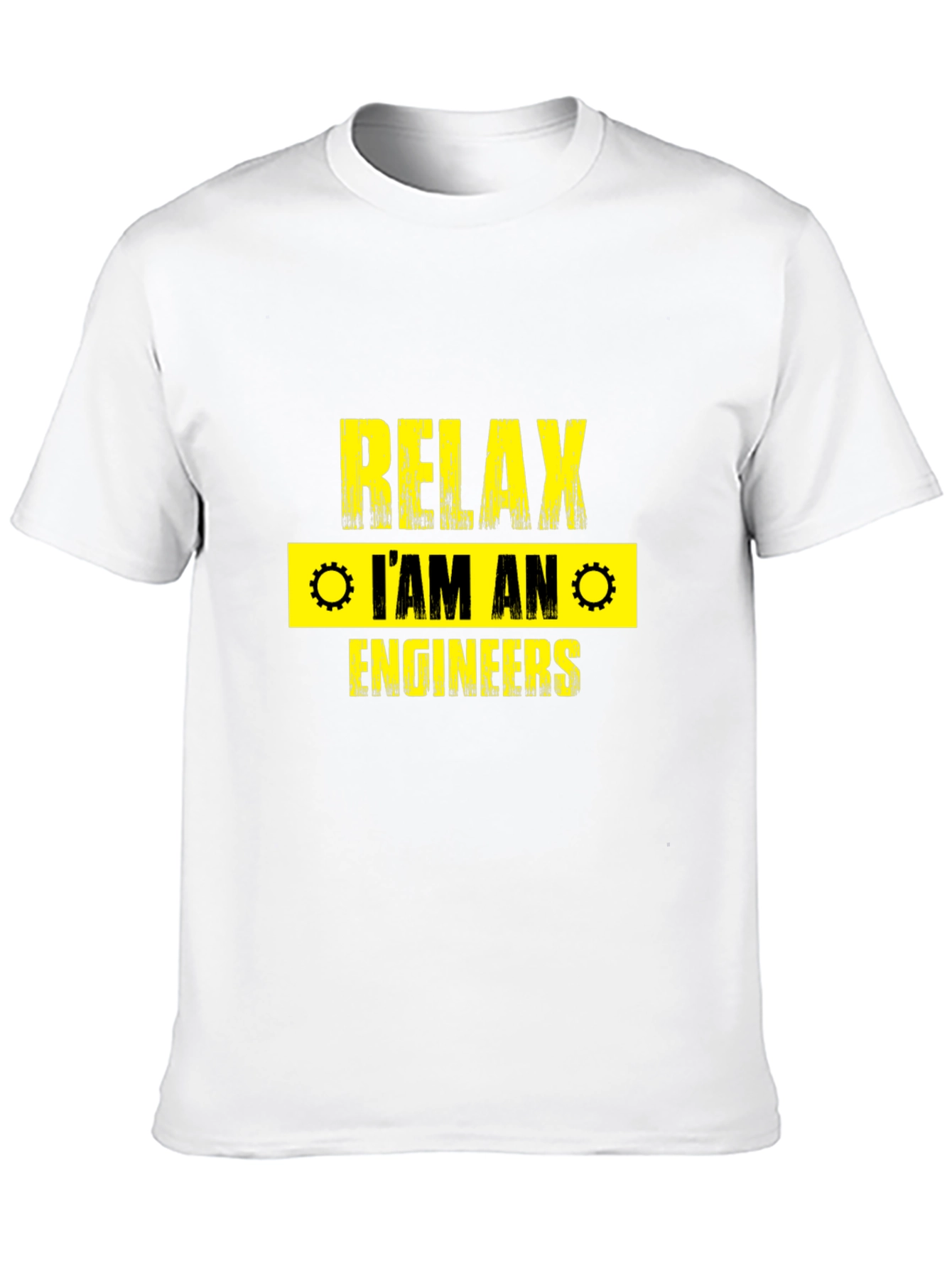 Relax Im An Engineer T-Shirt
