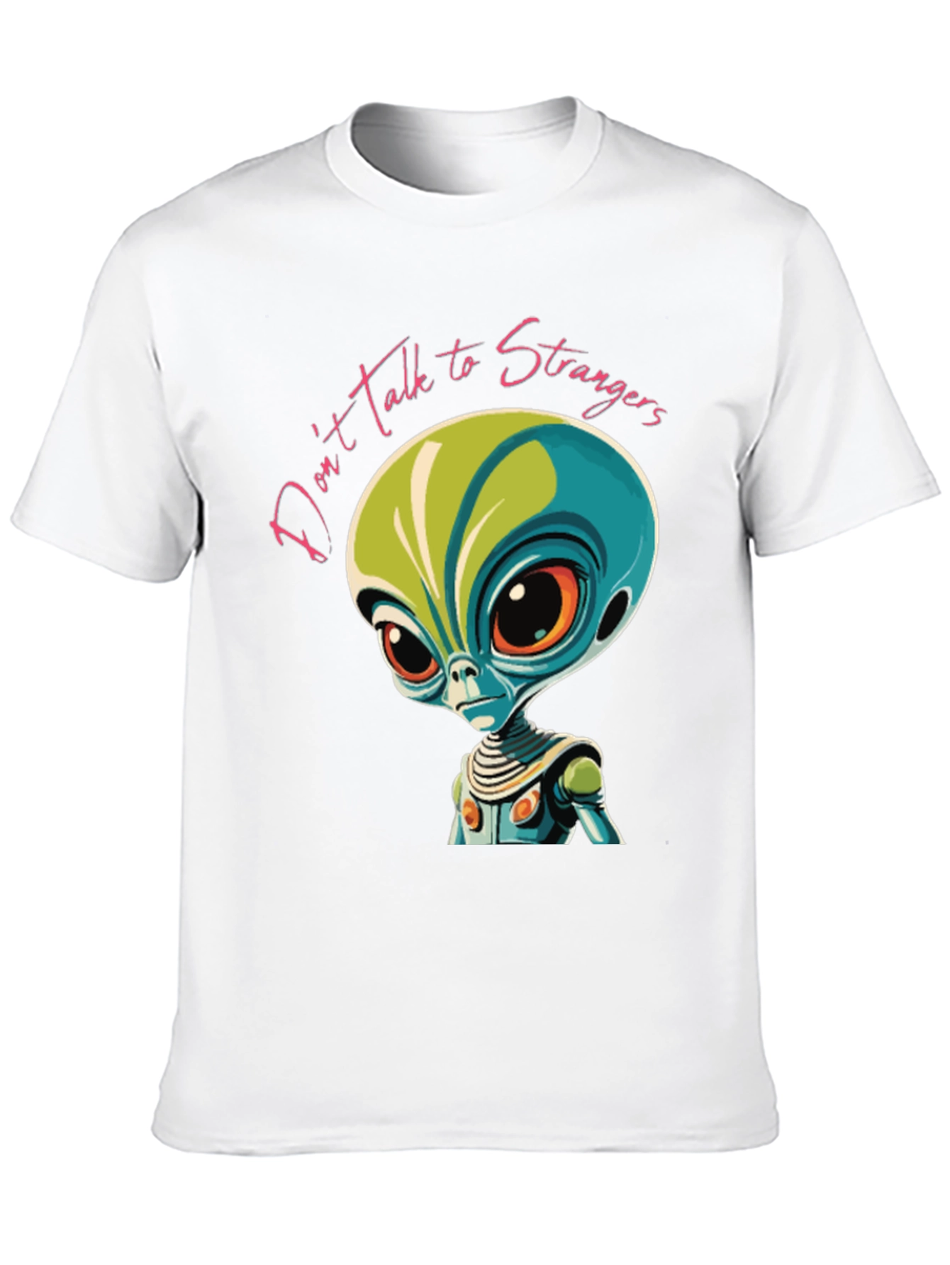 Dont Talk to Strangers Alien Graphic Tee