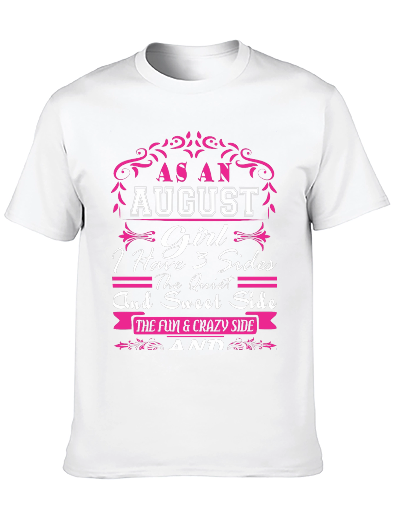 August Girl T-Shirt - 3 Sides