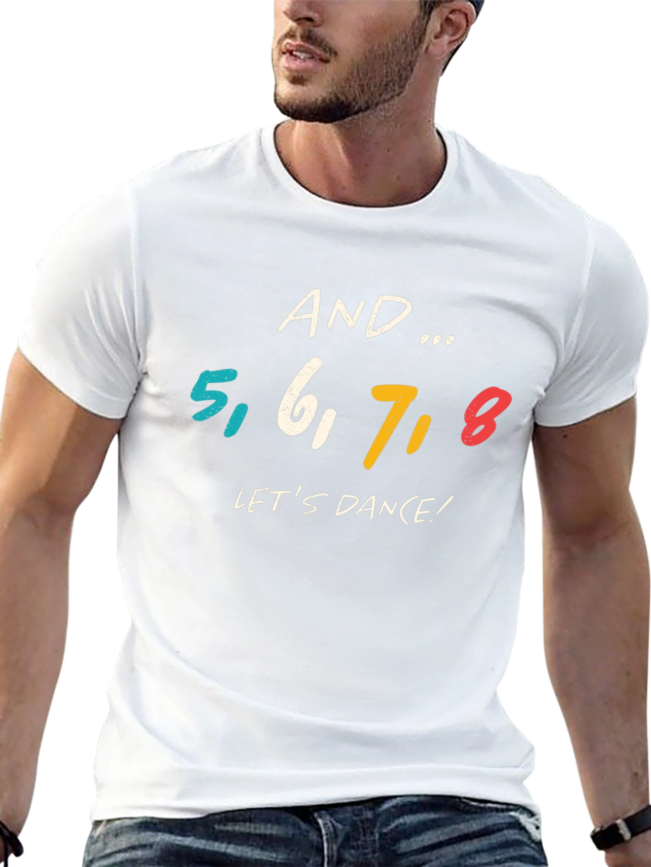 And 5 6 7 8 Lets Dance! Graphic T-Shirt