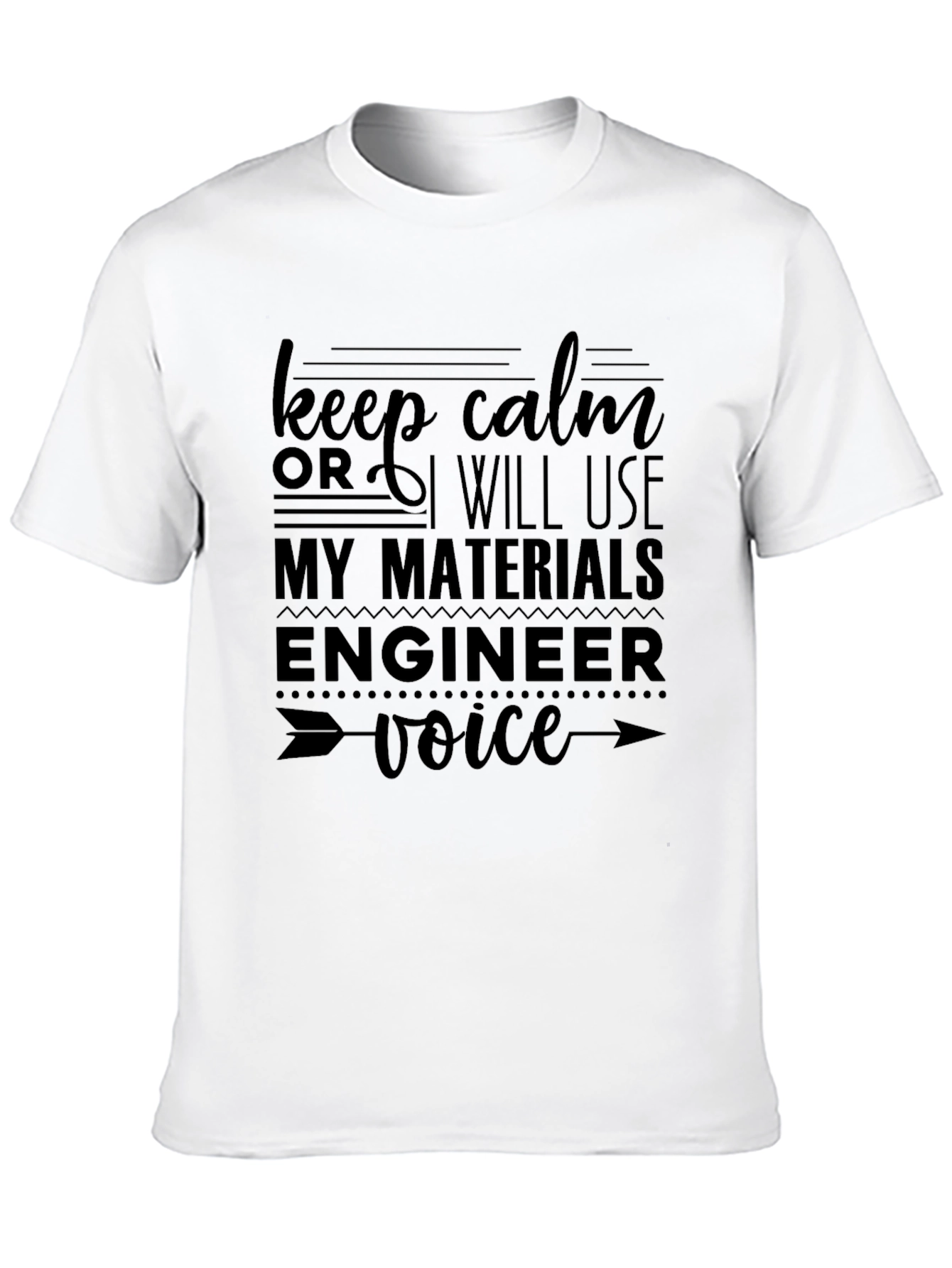 Keep Calm Materials Engineer Funny T-Shirt