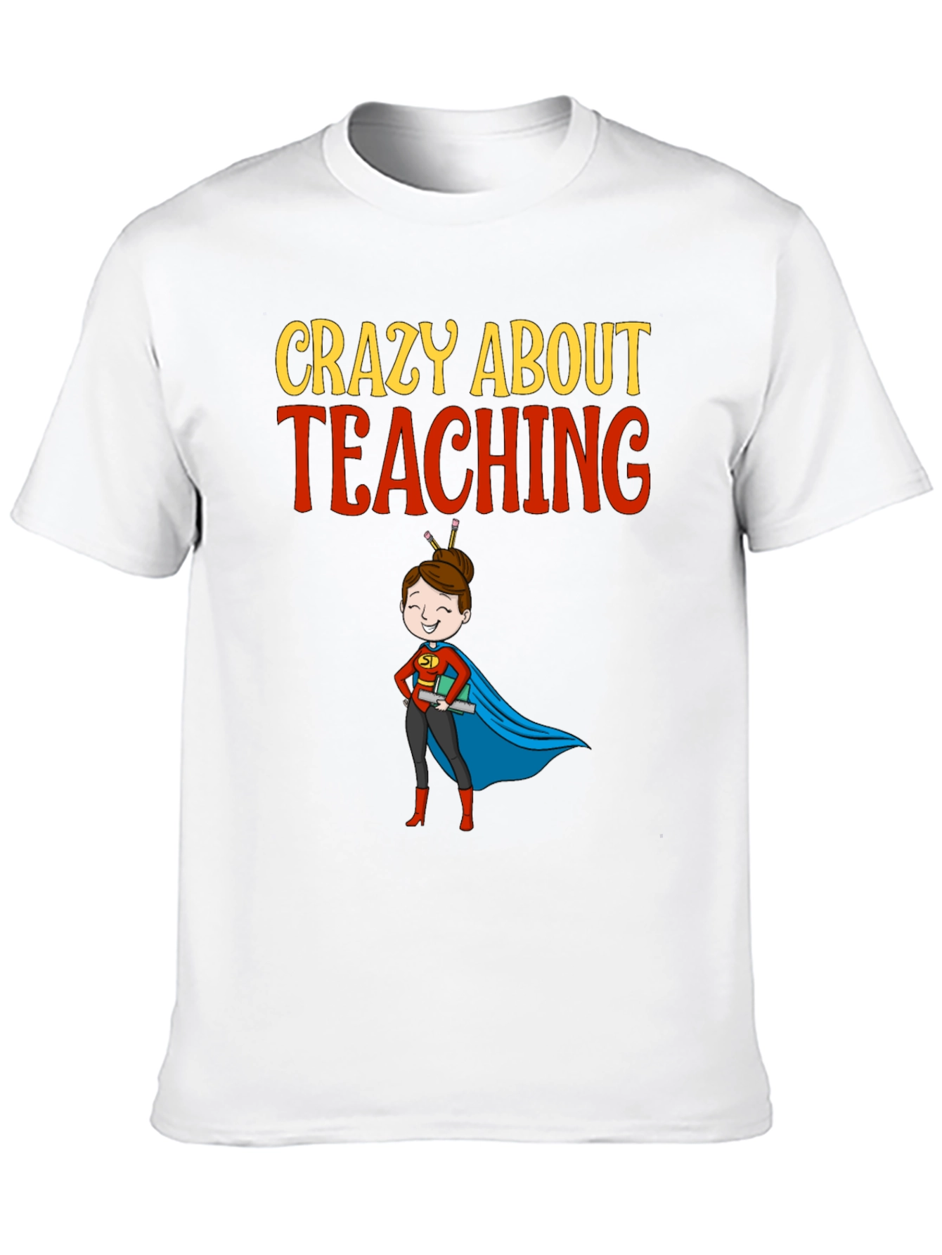 Crazy About Teaching Teacher Graphic T-Shirt