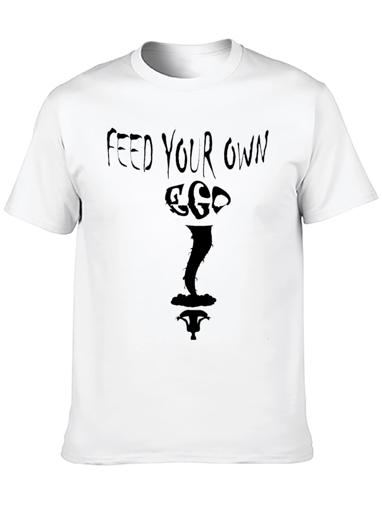 Feed Your Own Ego Black Graphic T-Shirt