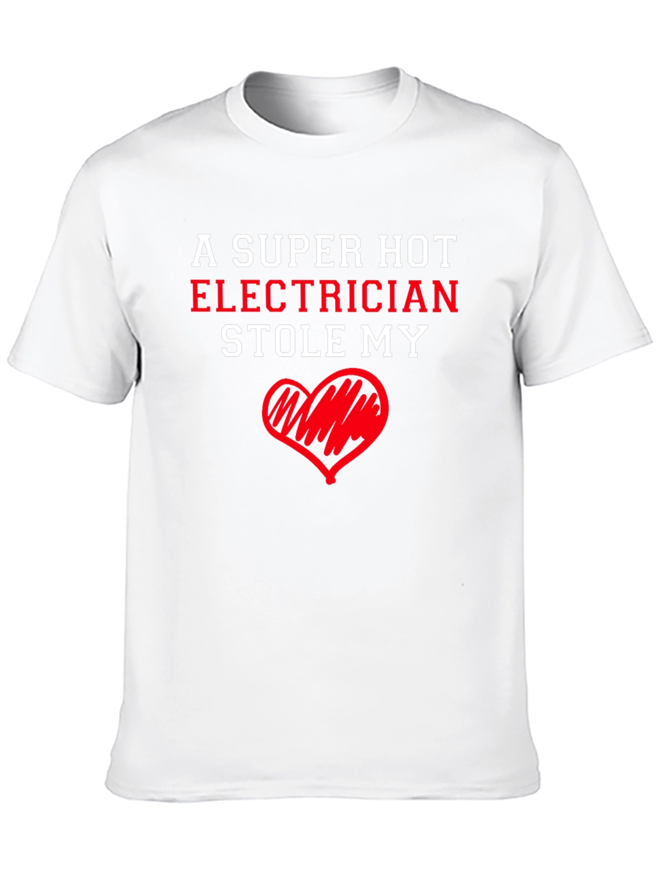 Super Hot Electrician Heart T-Shirt