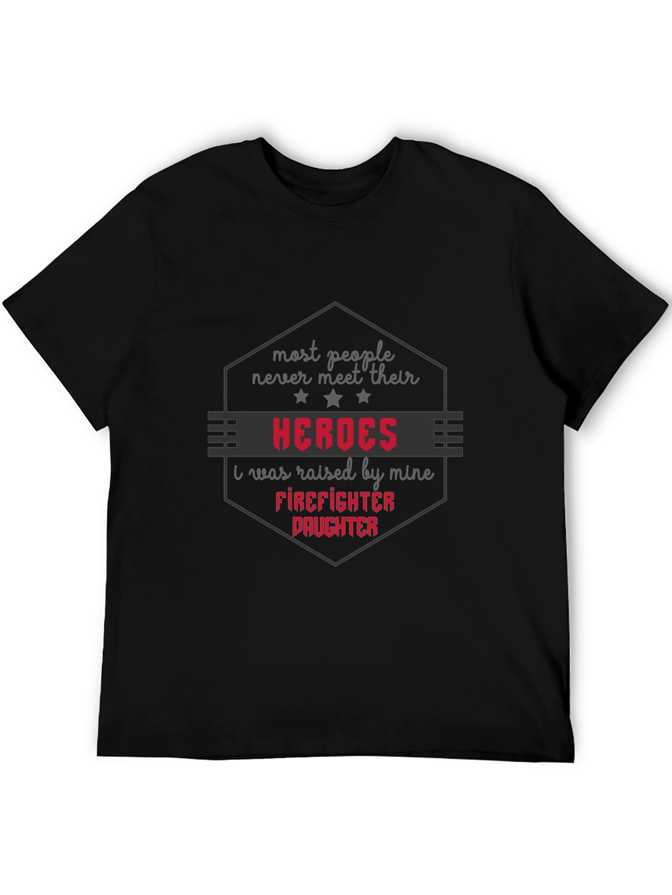 Firefighter Daughter T-Shirt - Hero Dad Pride