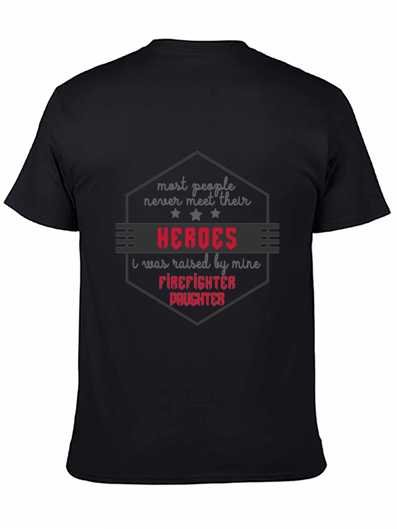 Firefighter Daughter T-Shirt - Hero Dad Pride