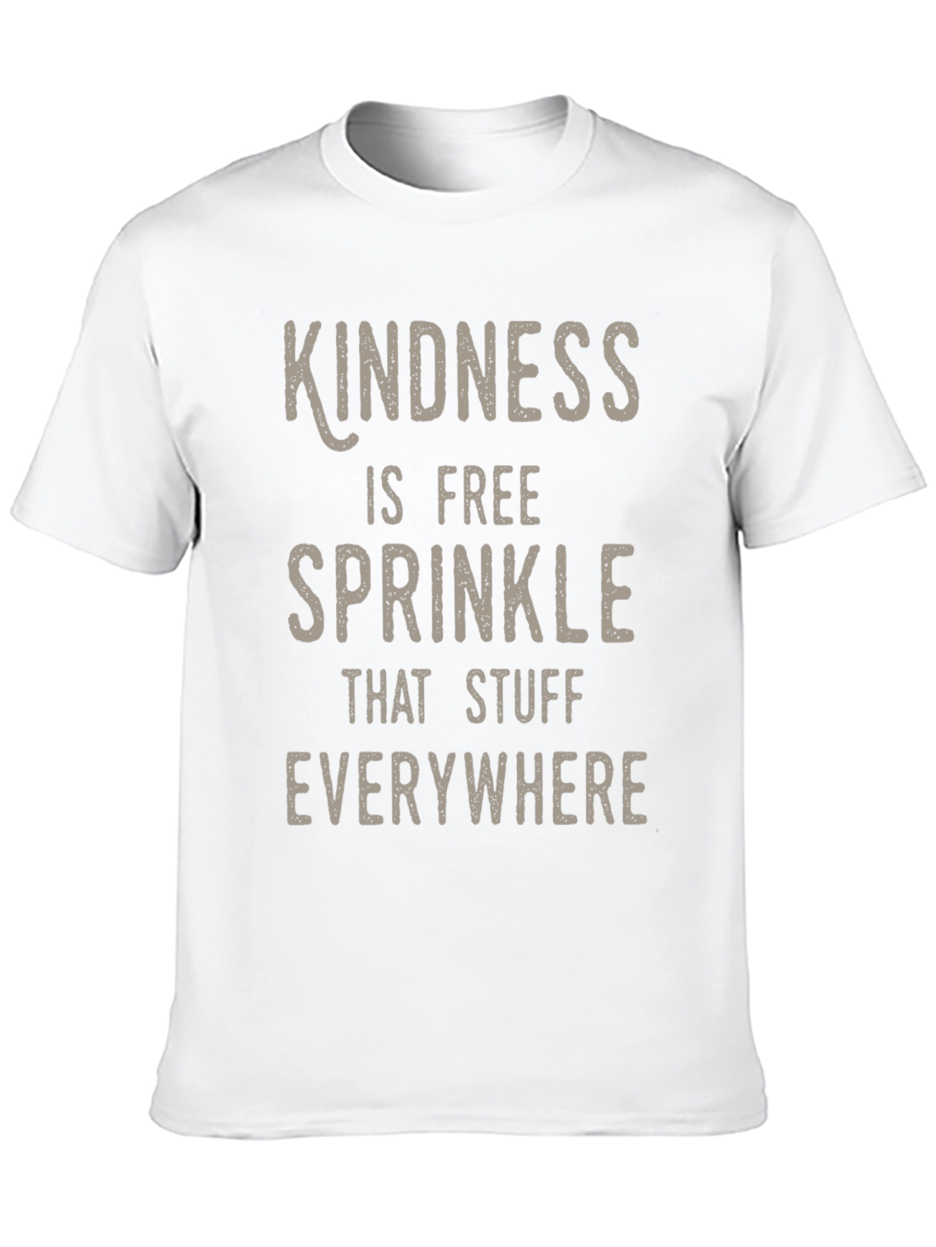 Kindness is Free T-Shirt - Spread Good Vibes
