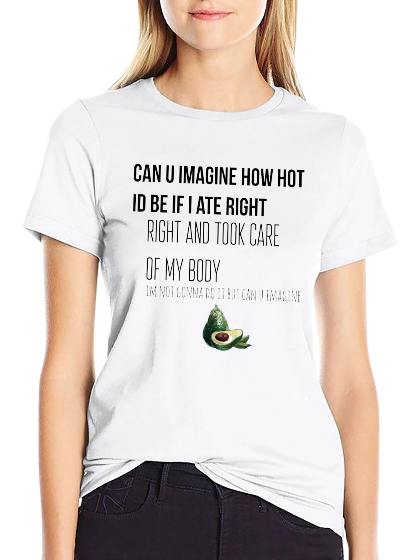 Funny Avocado T-Shirt - Imagine How Hot Id Be!