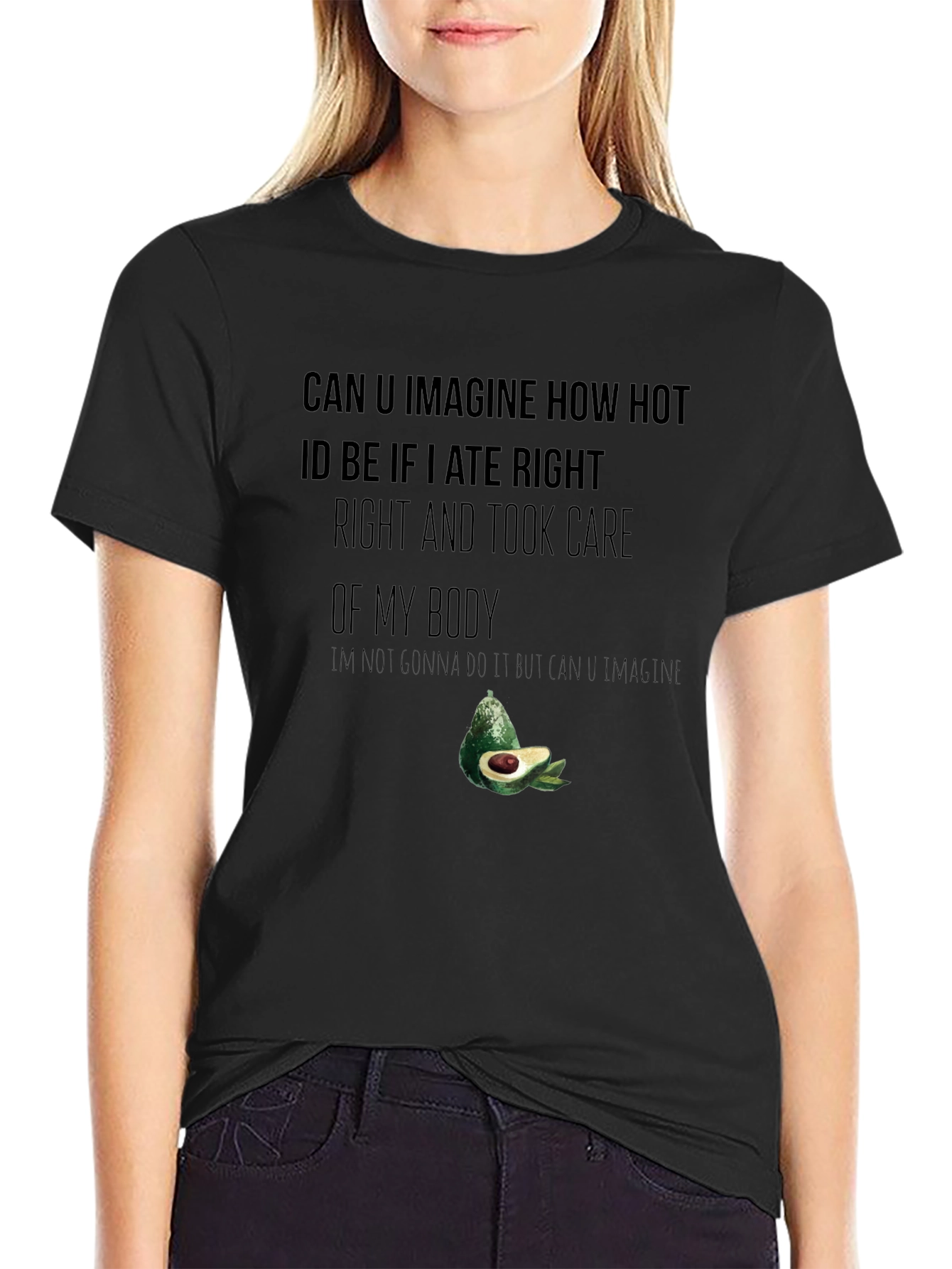 Funny Avocado T-Shirt - Imagine How Hot Id Be!
