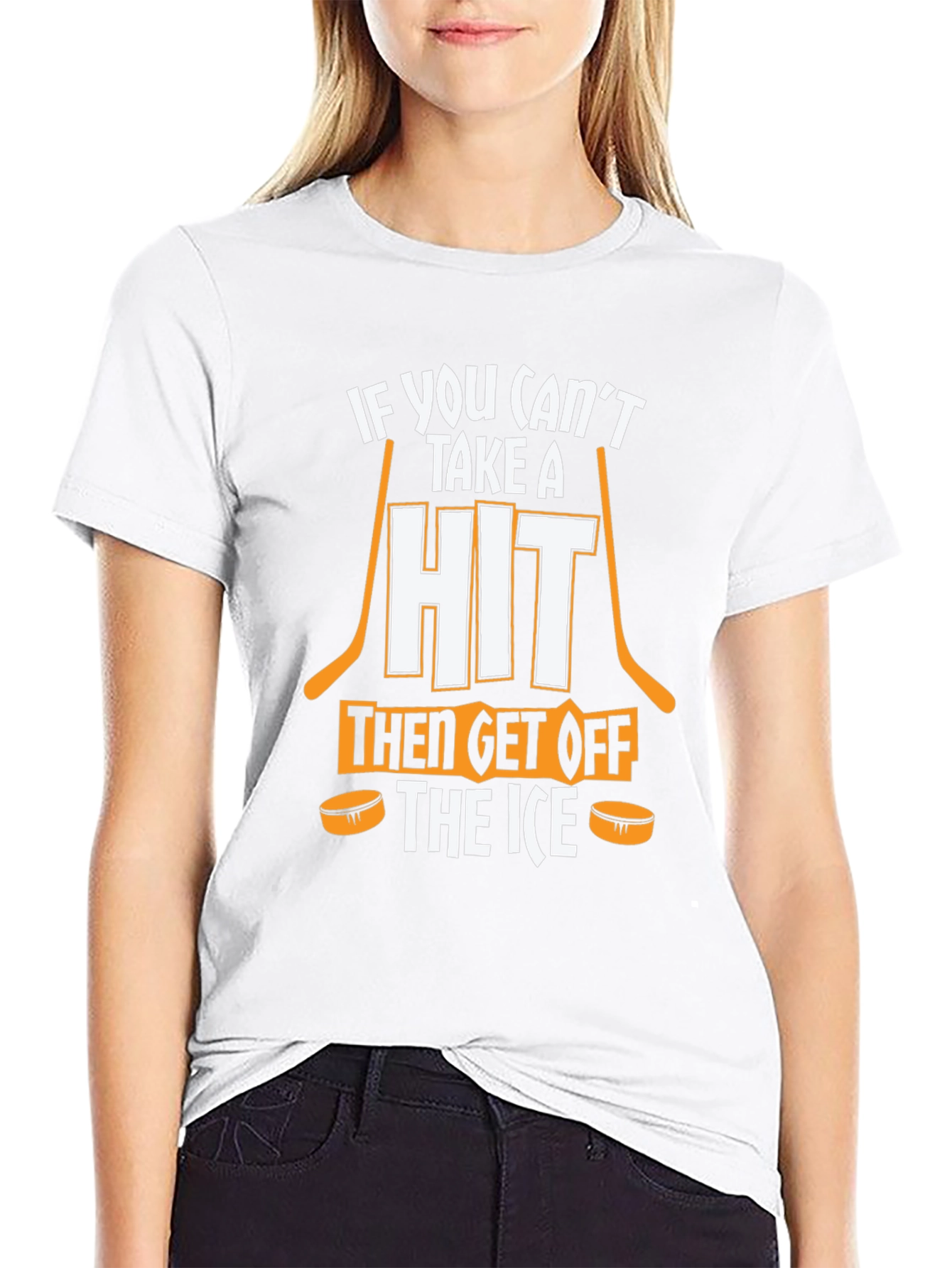 Hockey T-Shirt: If You Cant Take a Hit