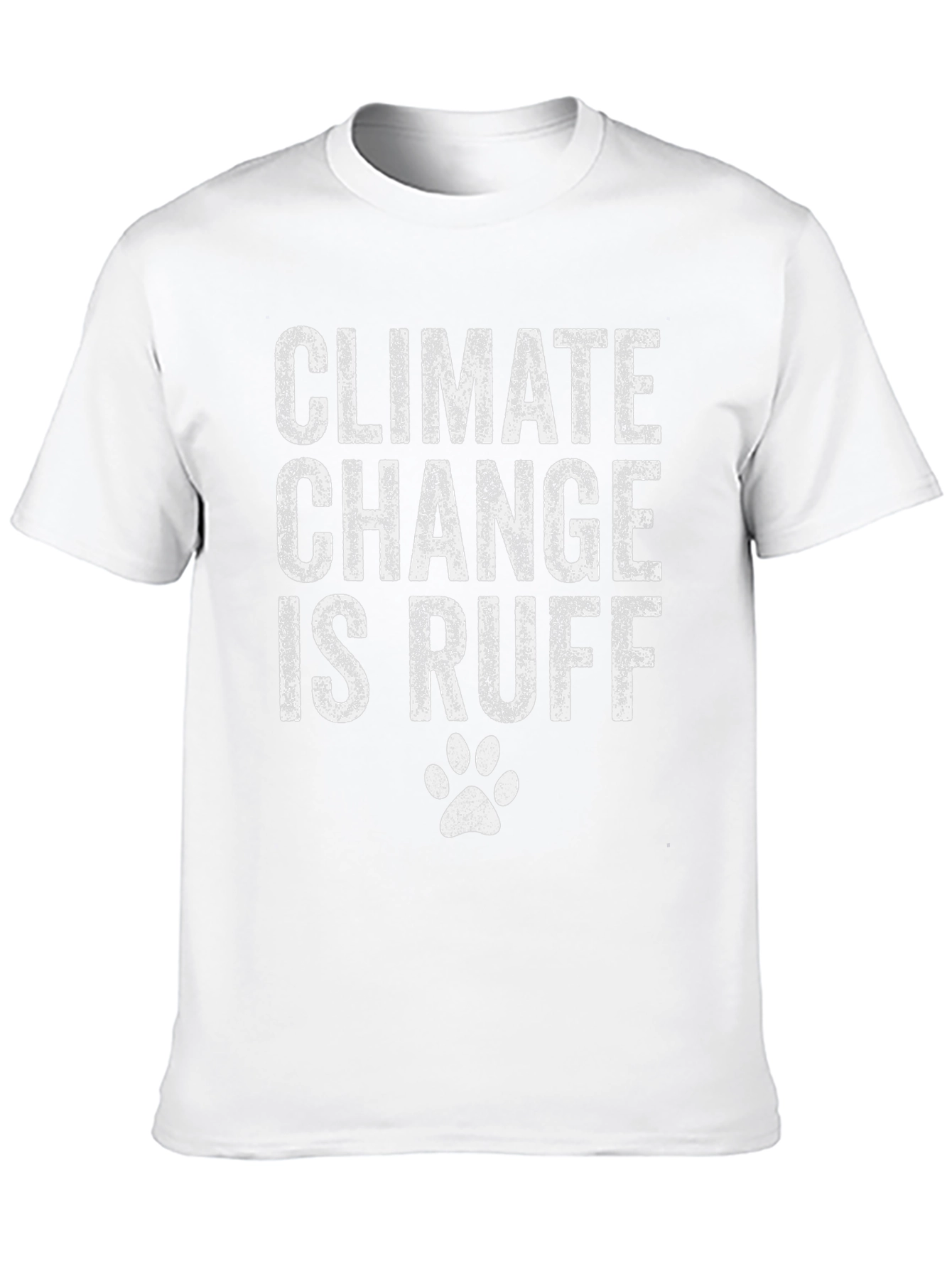 Climate Change is RUFF Tee