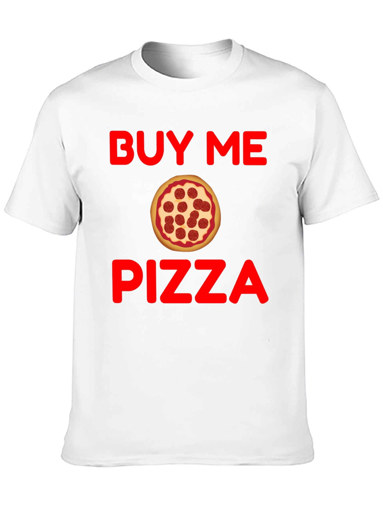 Buy Me Pizza Graphic T-Shirt - Funny Foodie Tee
