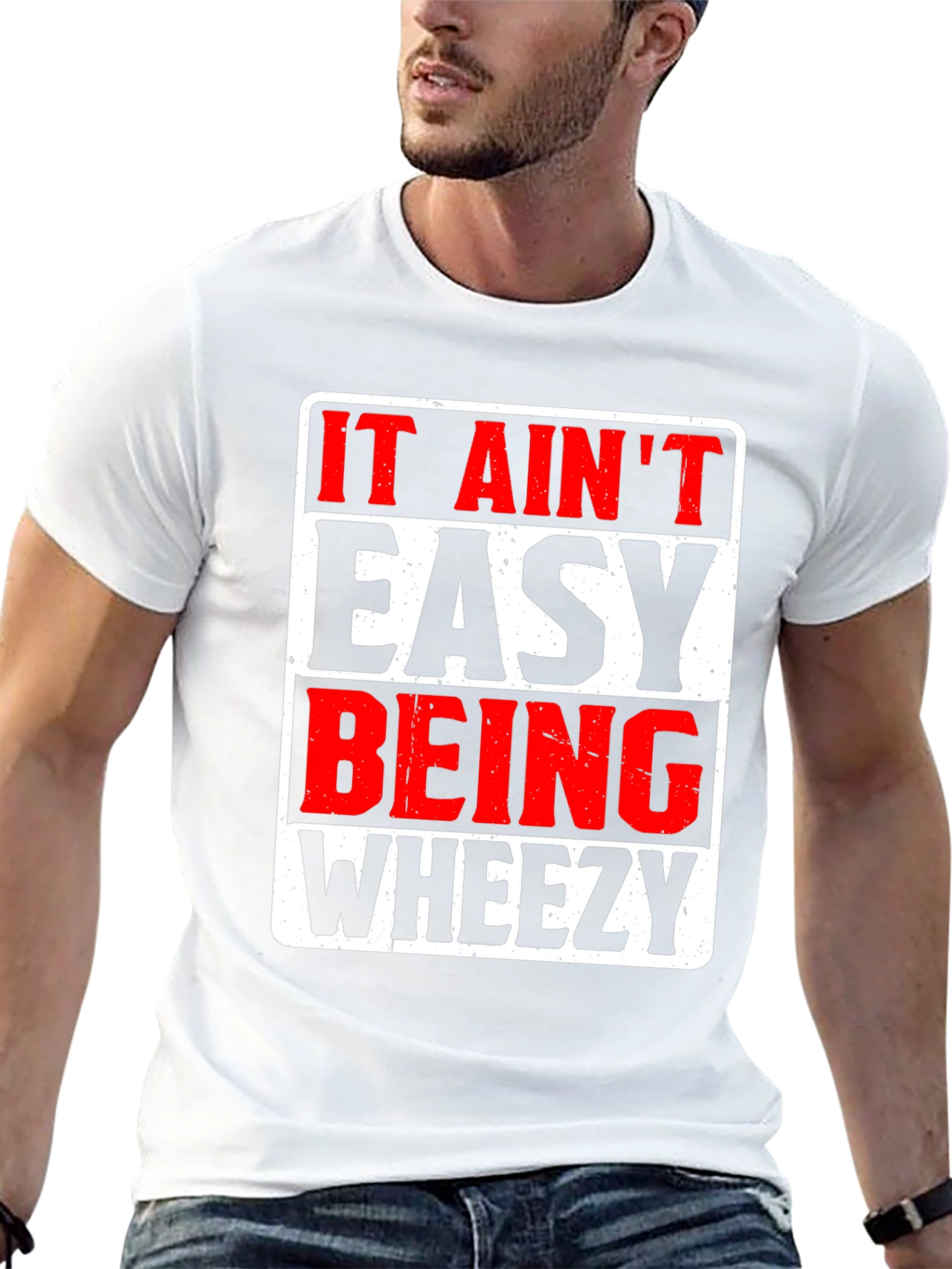 It Aint Easy Being Wheezy Graphic T-Shirt