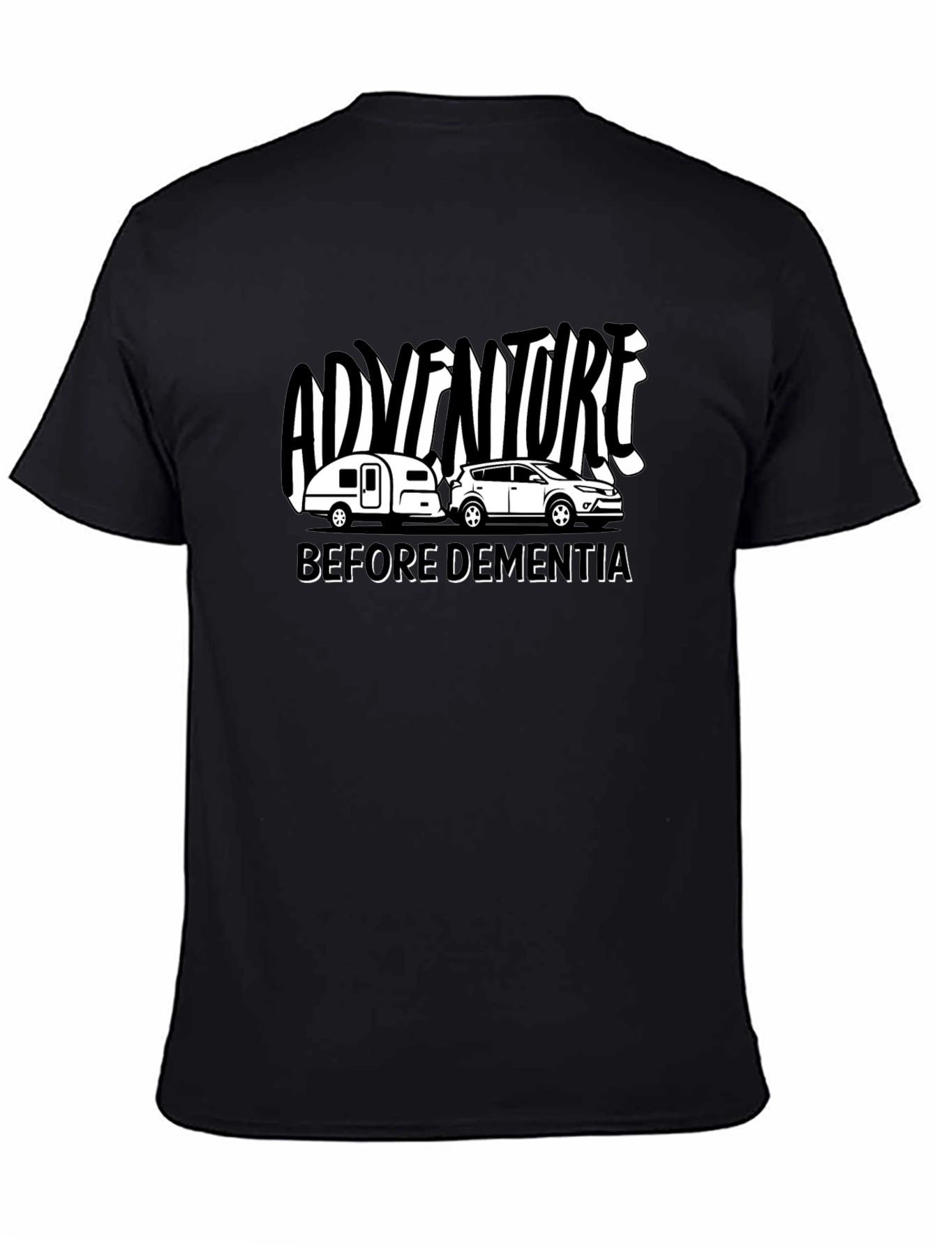 Adventure Before Dementia Black T-Shirt