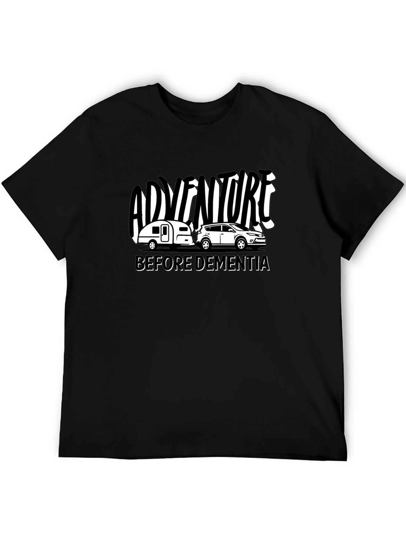 Adventure Before Dementia Black T-Shirt