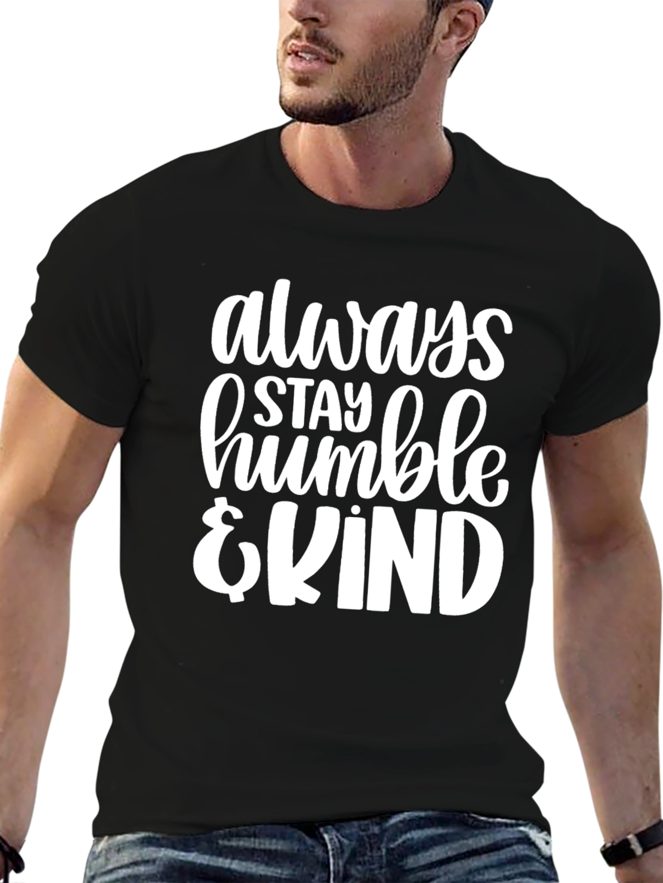 Always Stay Humble & Kind Graphic T-Shirt