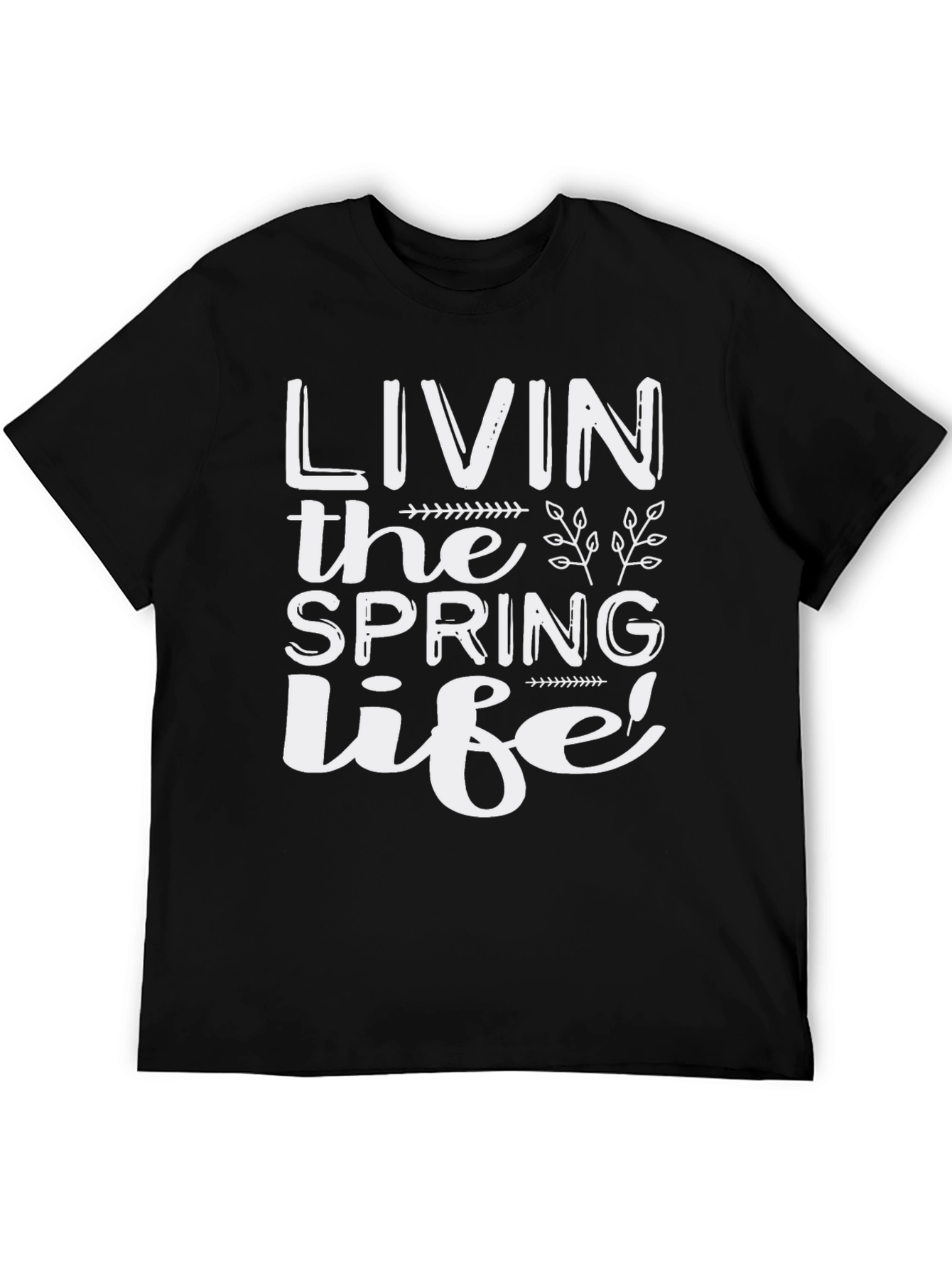 Livin the Spring Life Black T-Shirt