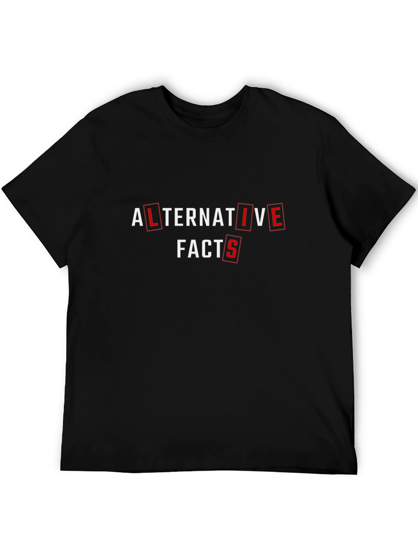 Alternative Facts Graphic Tee - Black Unisex T-Shirt