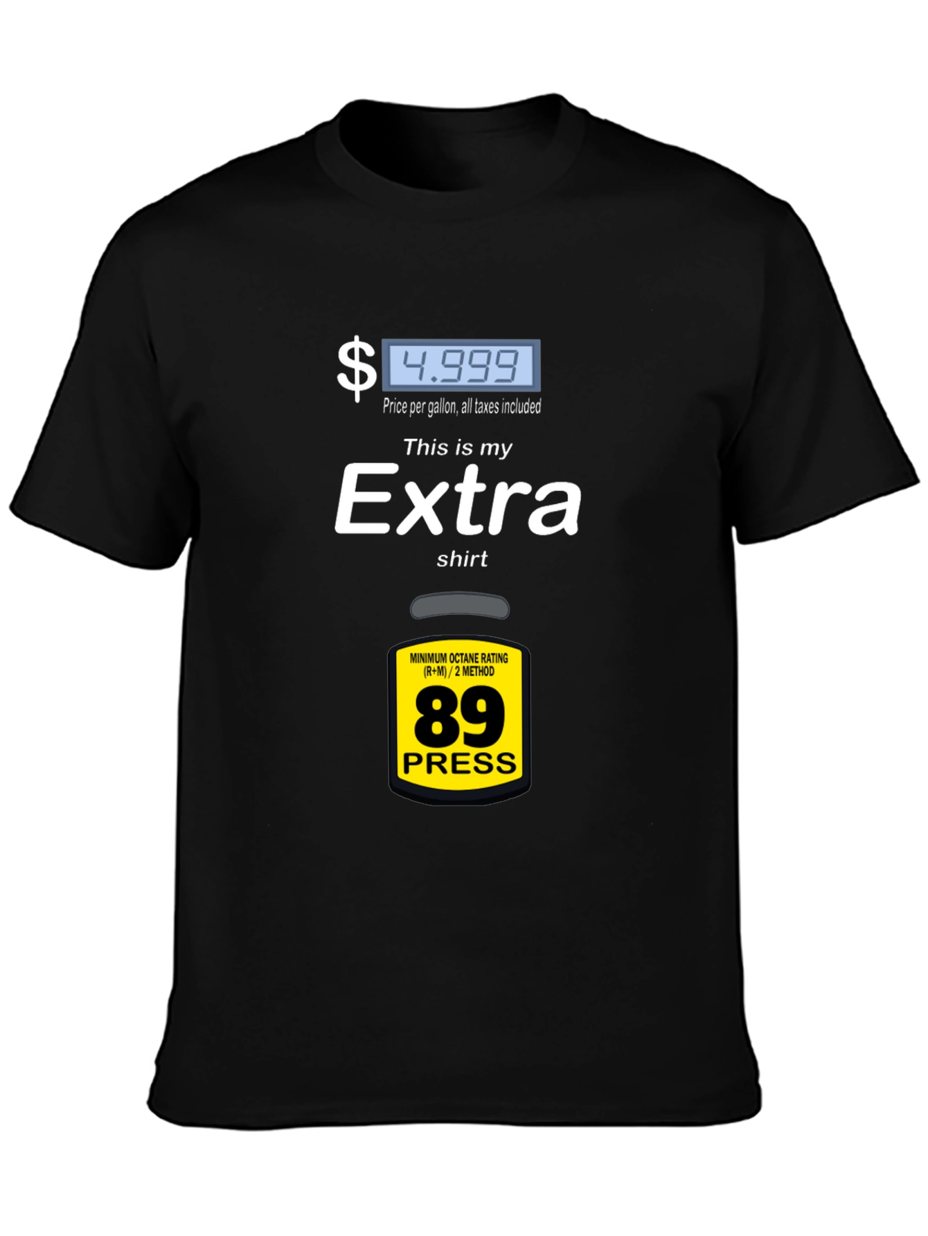Extra Funny Gas Price Humor T-Shirt