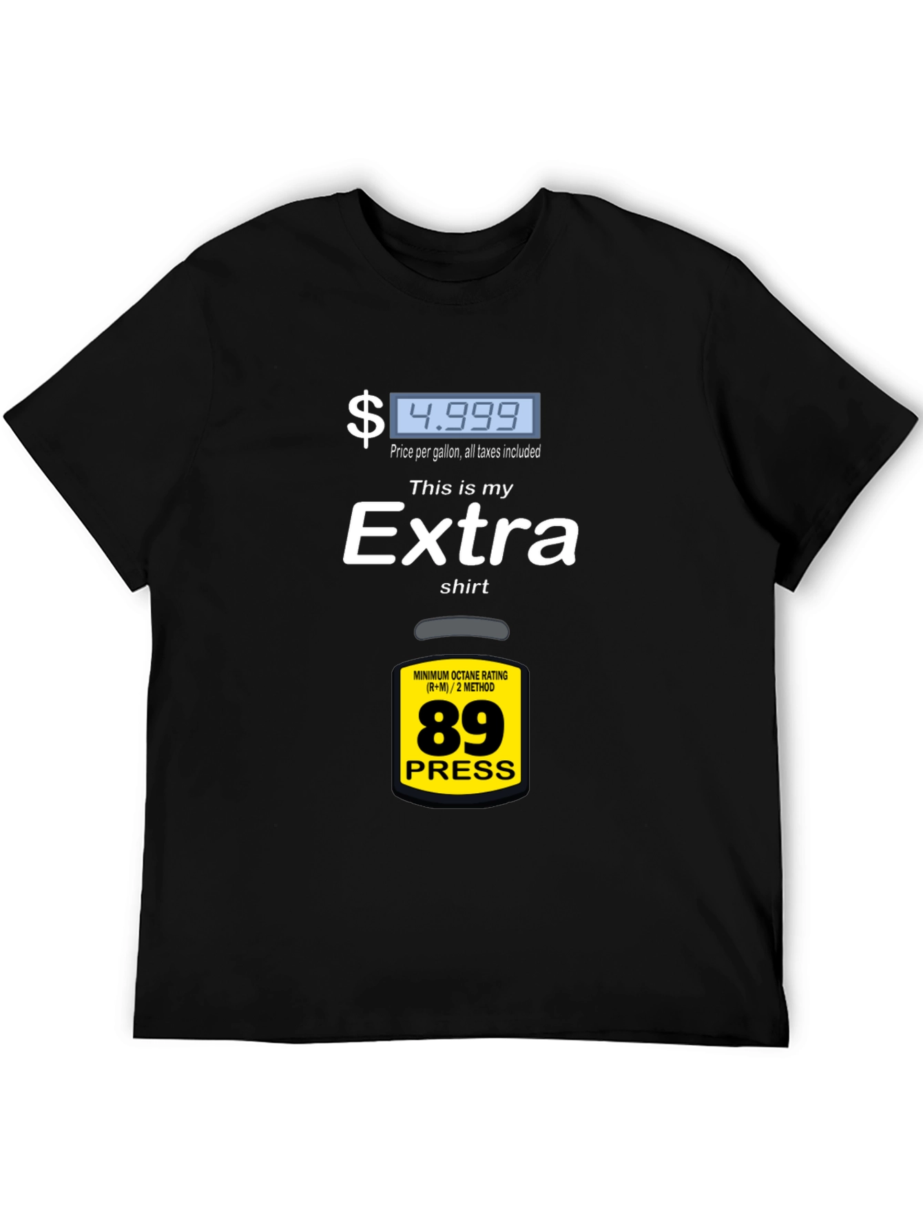 Extra Funny Gas Price Humor T-Shirt