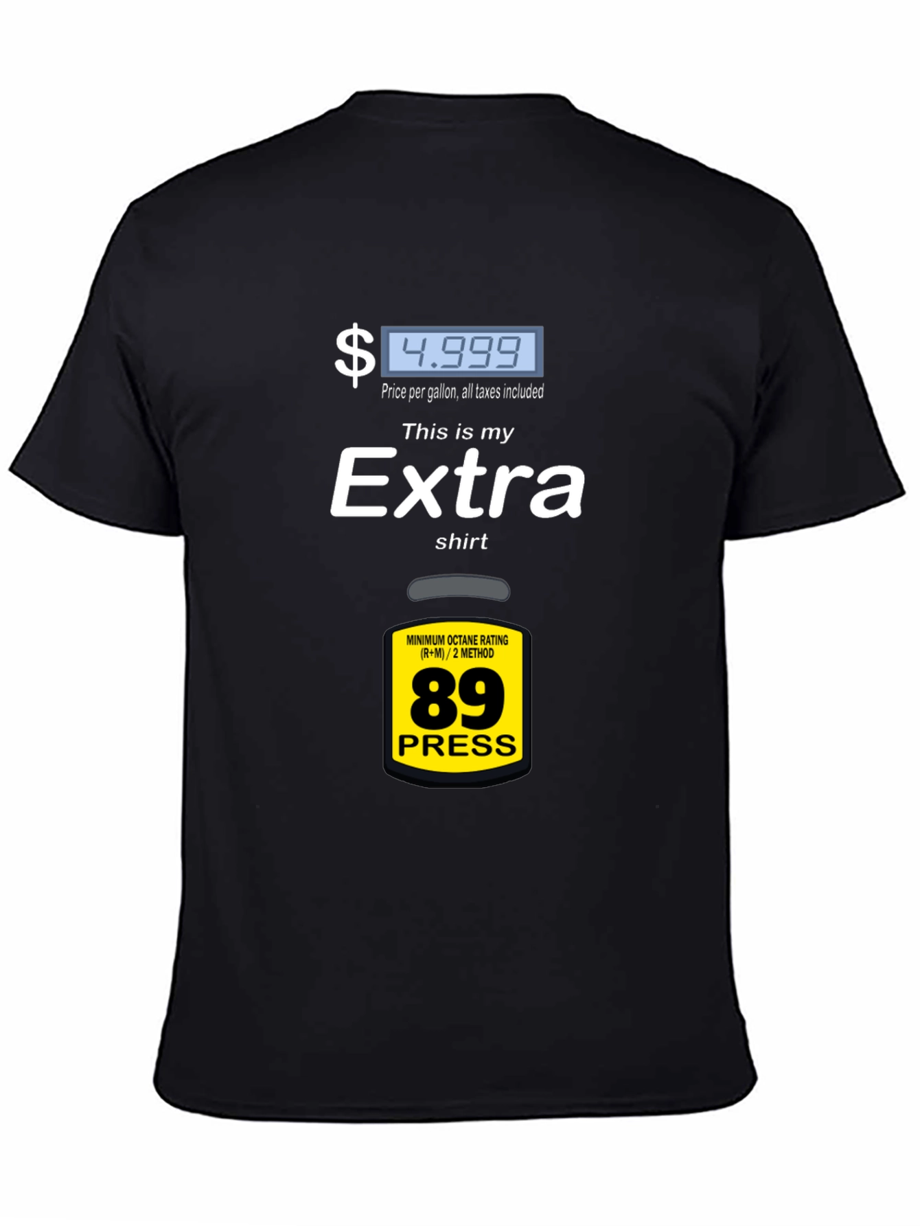 Extra Funny Gas Price Humor T-Shirt