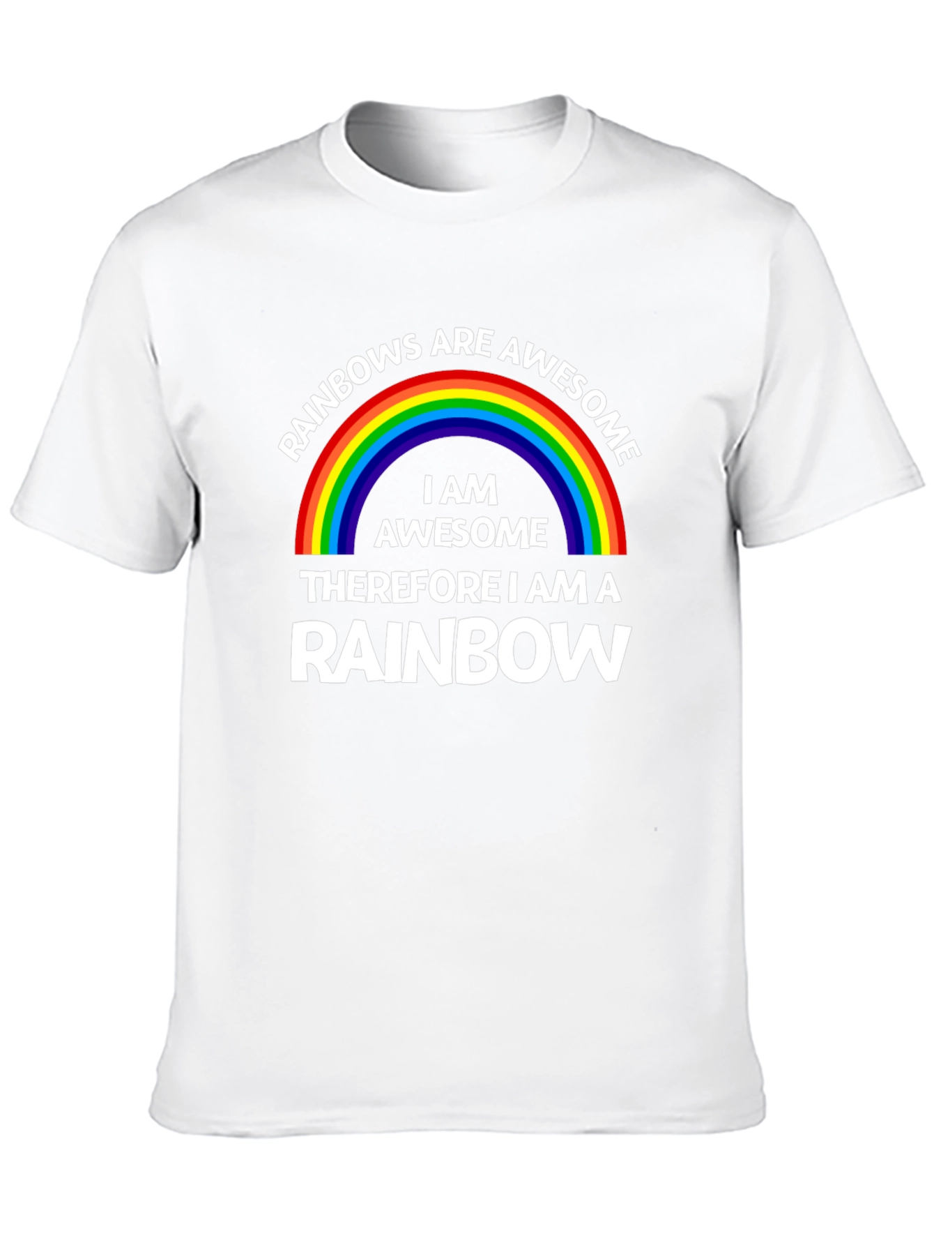 Rainbows Are Awesome T-Shirt - Fun & Stylish