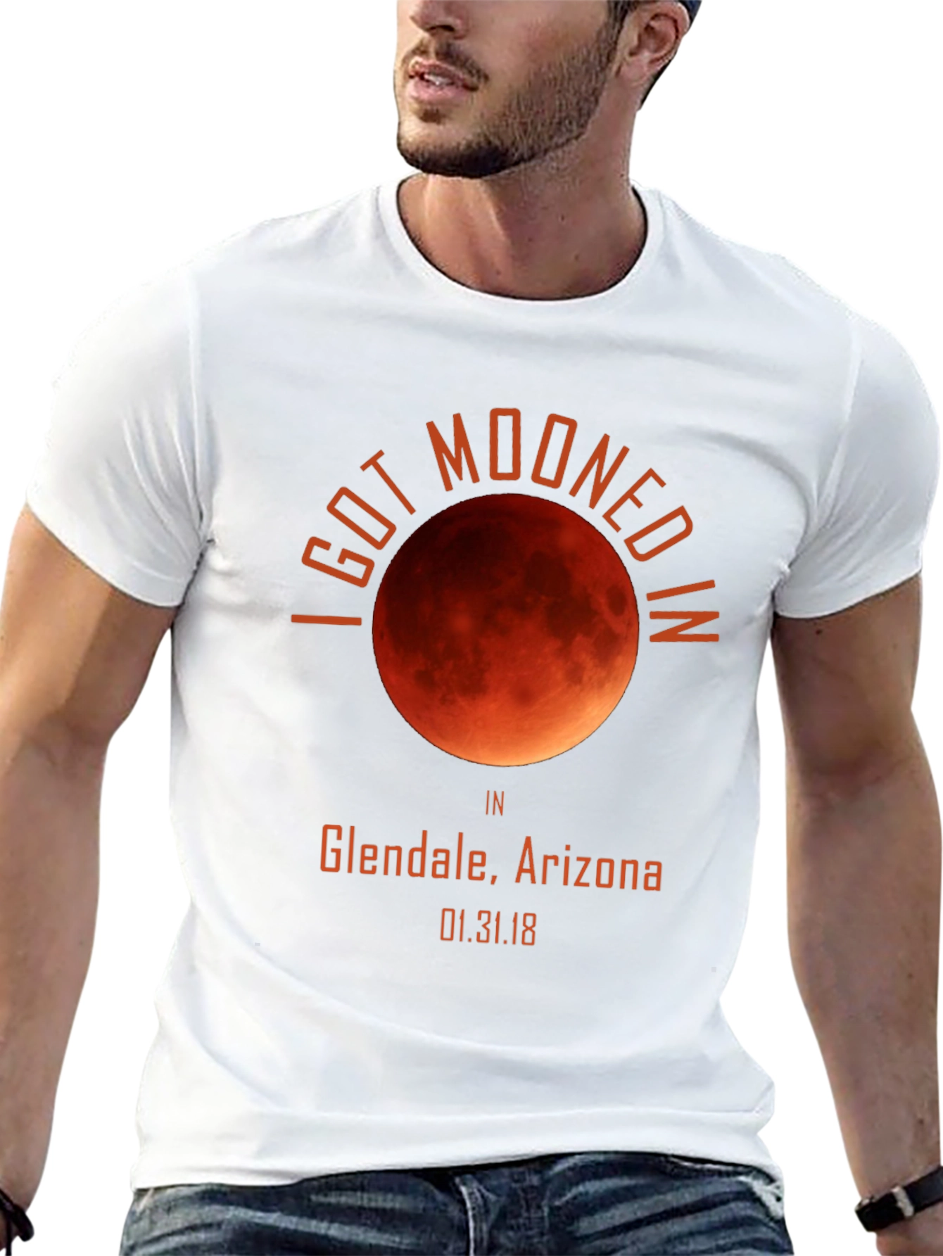 I Got Mooned in Glendale Arizona T-Shirt