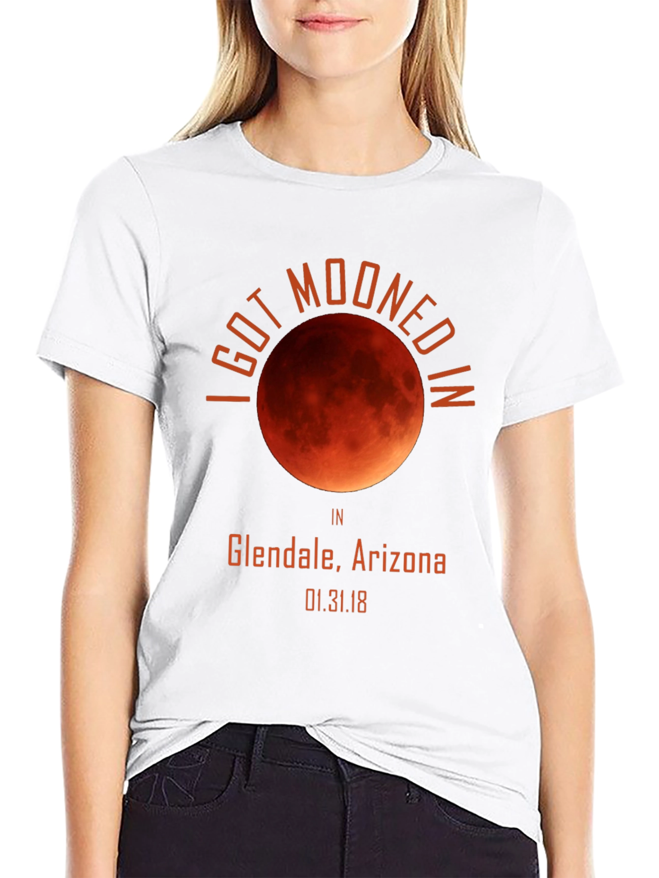 I Got Mooned in Glendale Arizona T-Shirt