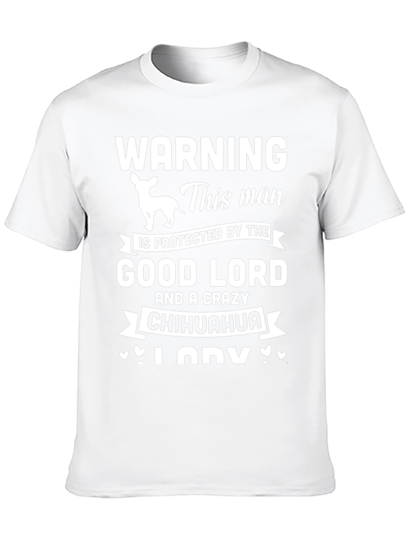 Warning: Crazy Chihuahua Mans T-Shirt