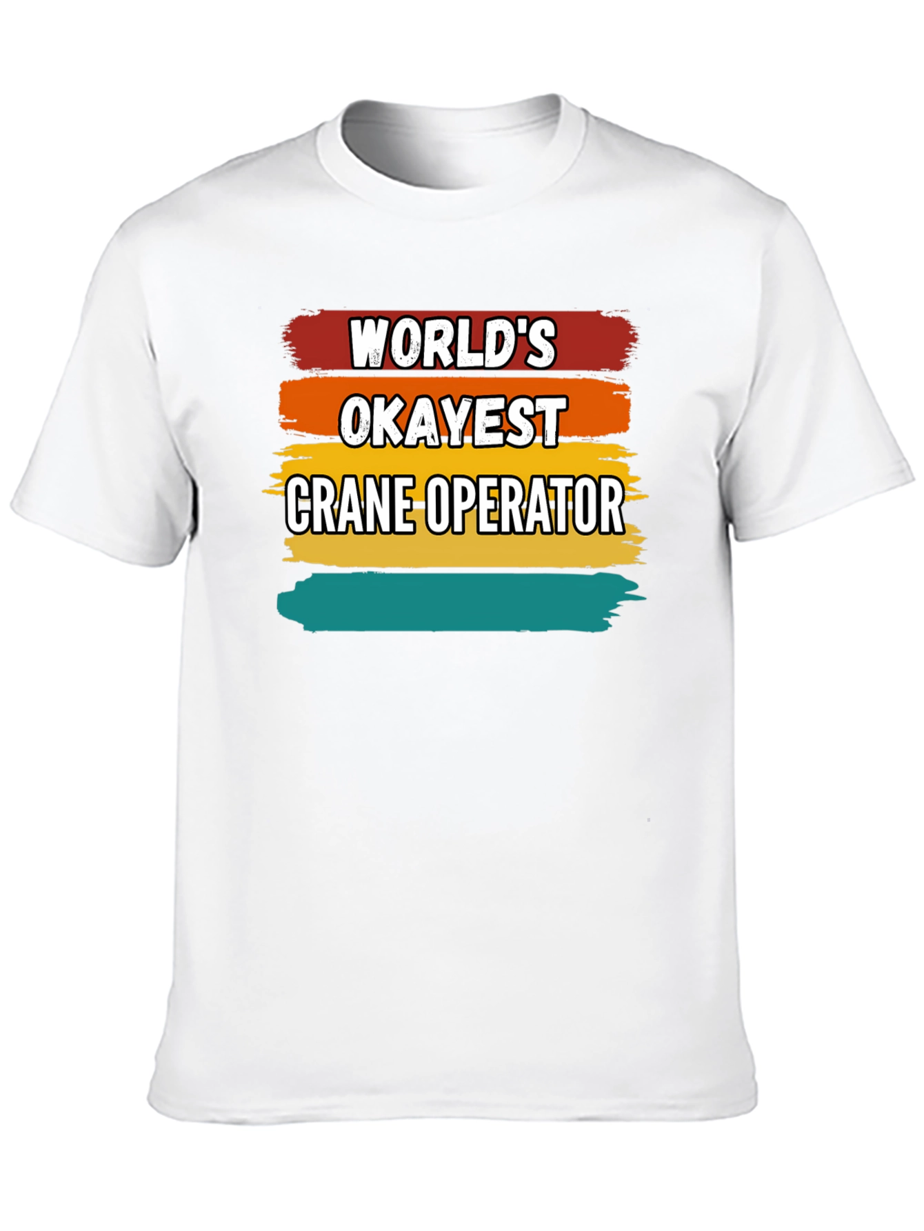 Worlds Okayest Crane Operator T-Shirt