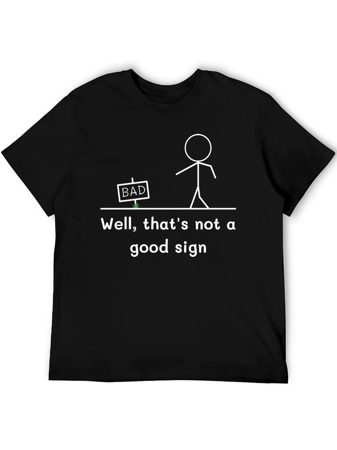 Funny Bad Sign Graphic Tee - Mens