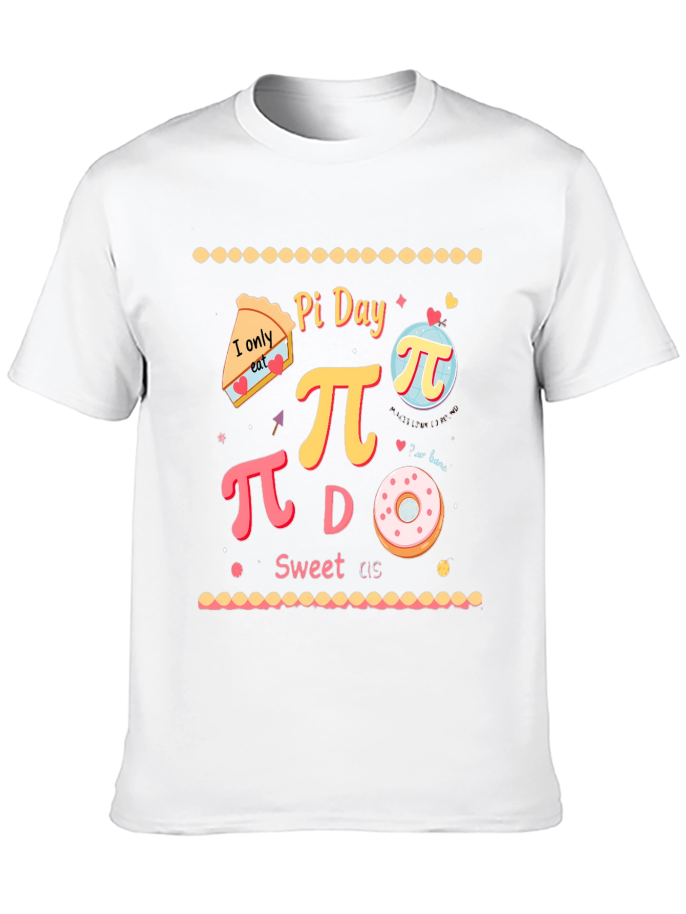 Pi Day Sweet T-Shirt - Funny Math Pun Tee