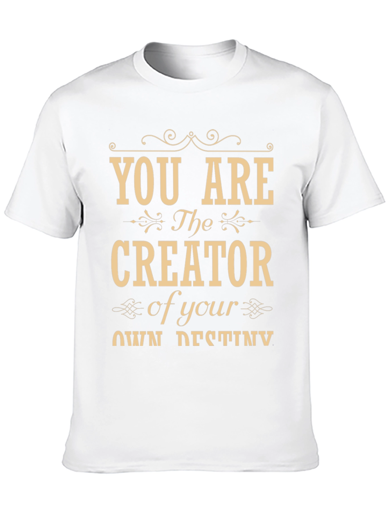Inspirational Creator T-Shirt - Own Destiny Tee