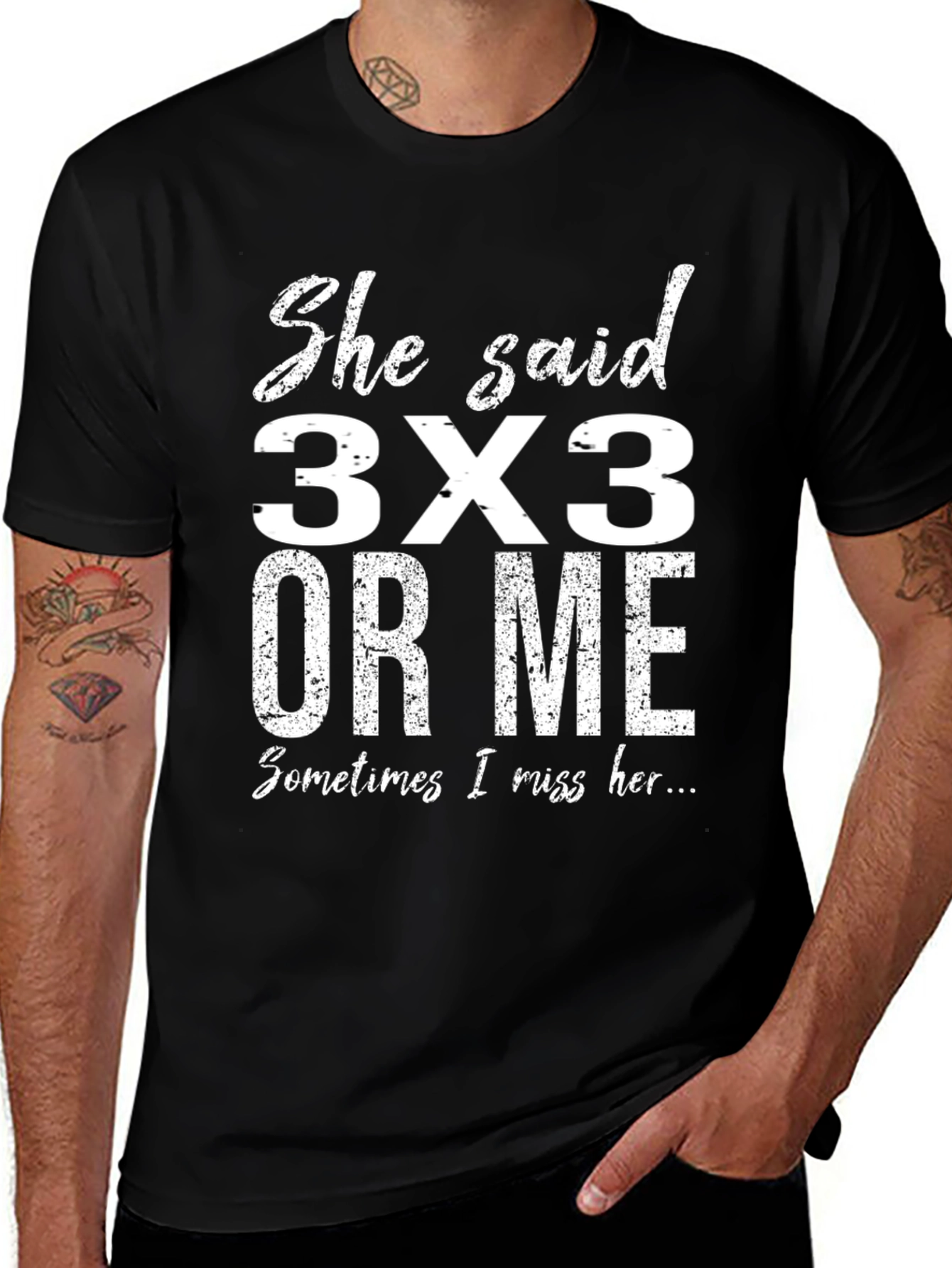Funny 3x3 T-Shirt She Said 3x3 Or Me