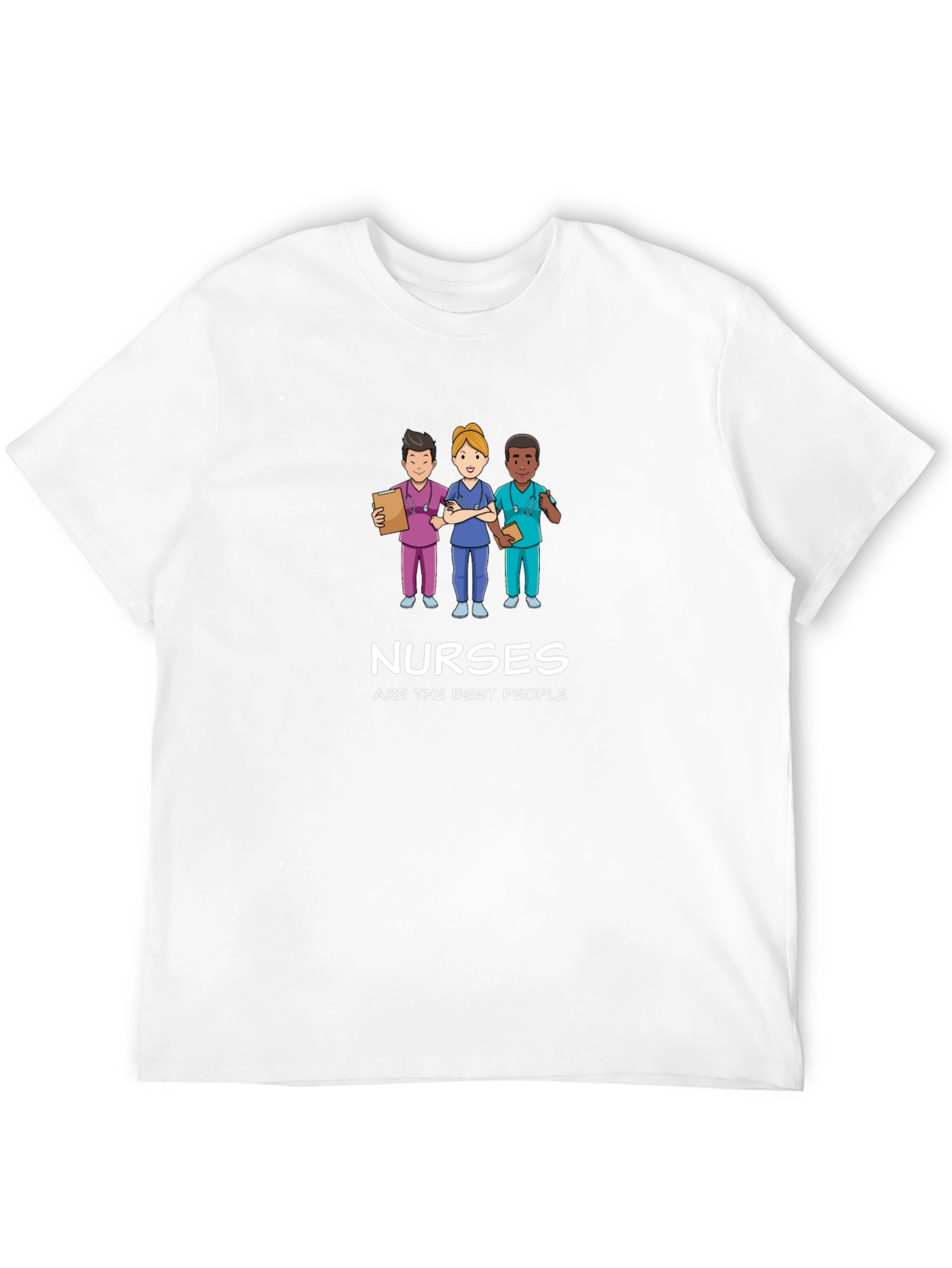Nurses Are The Best People T-Shirt