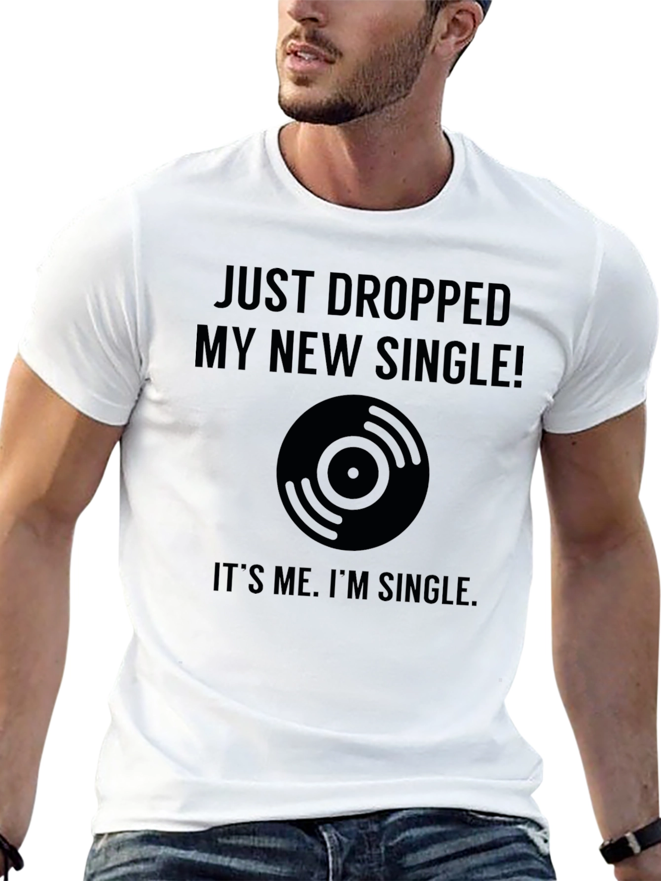 Just Dropped My New Single T-Shirt