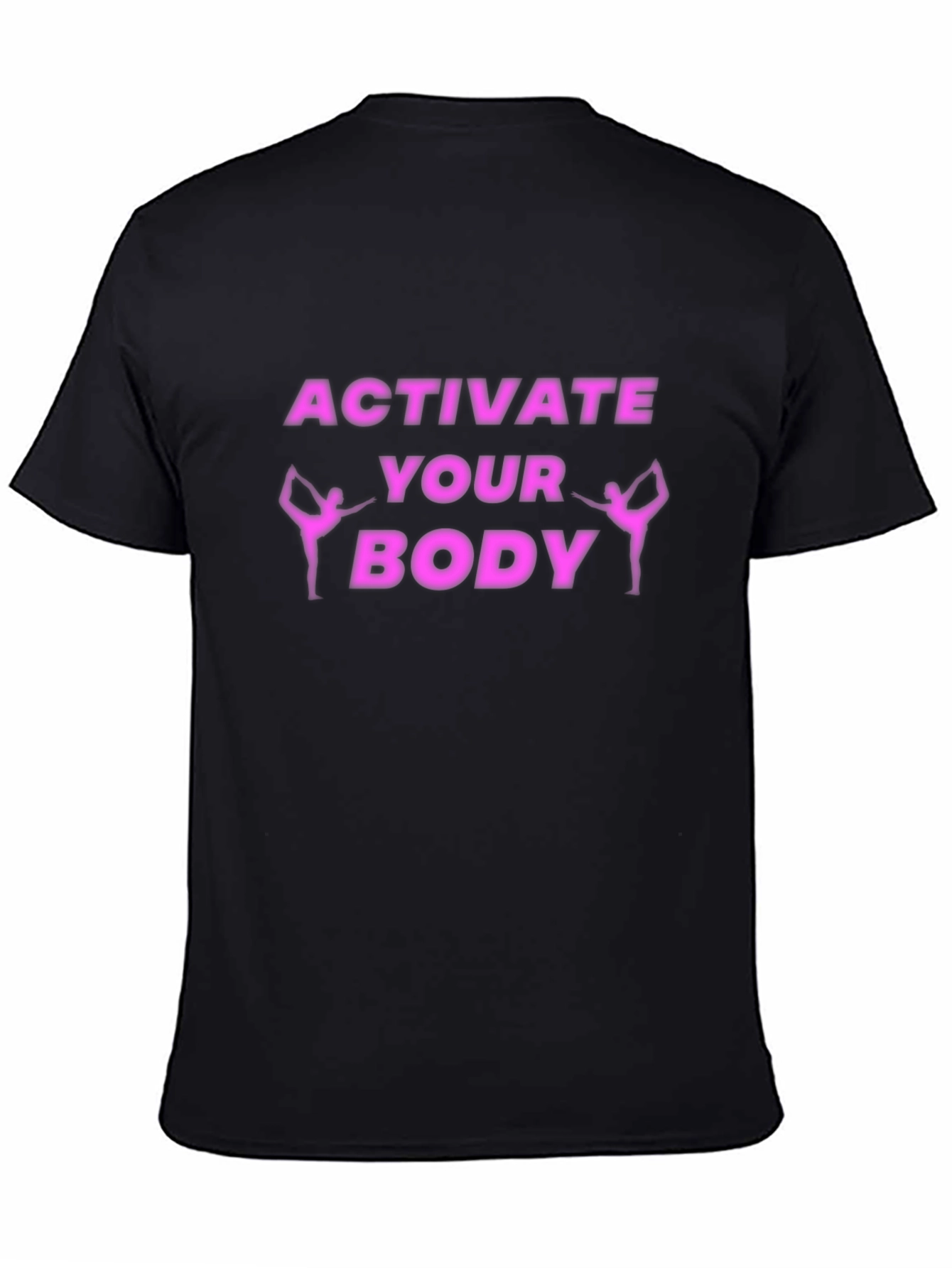 Activate Your Body Graphic Tee - Workout Motivation