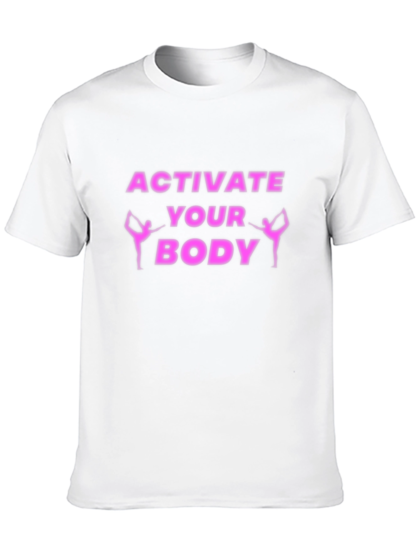 Activate Your Body Graphic Tee - Workout Motivation