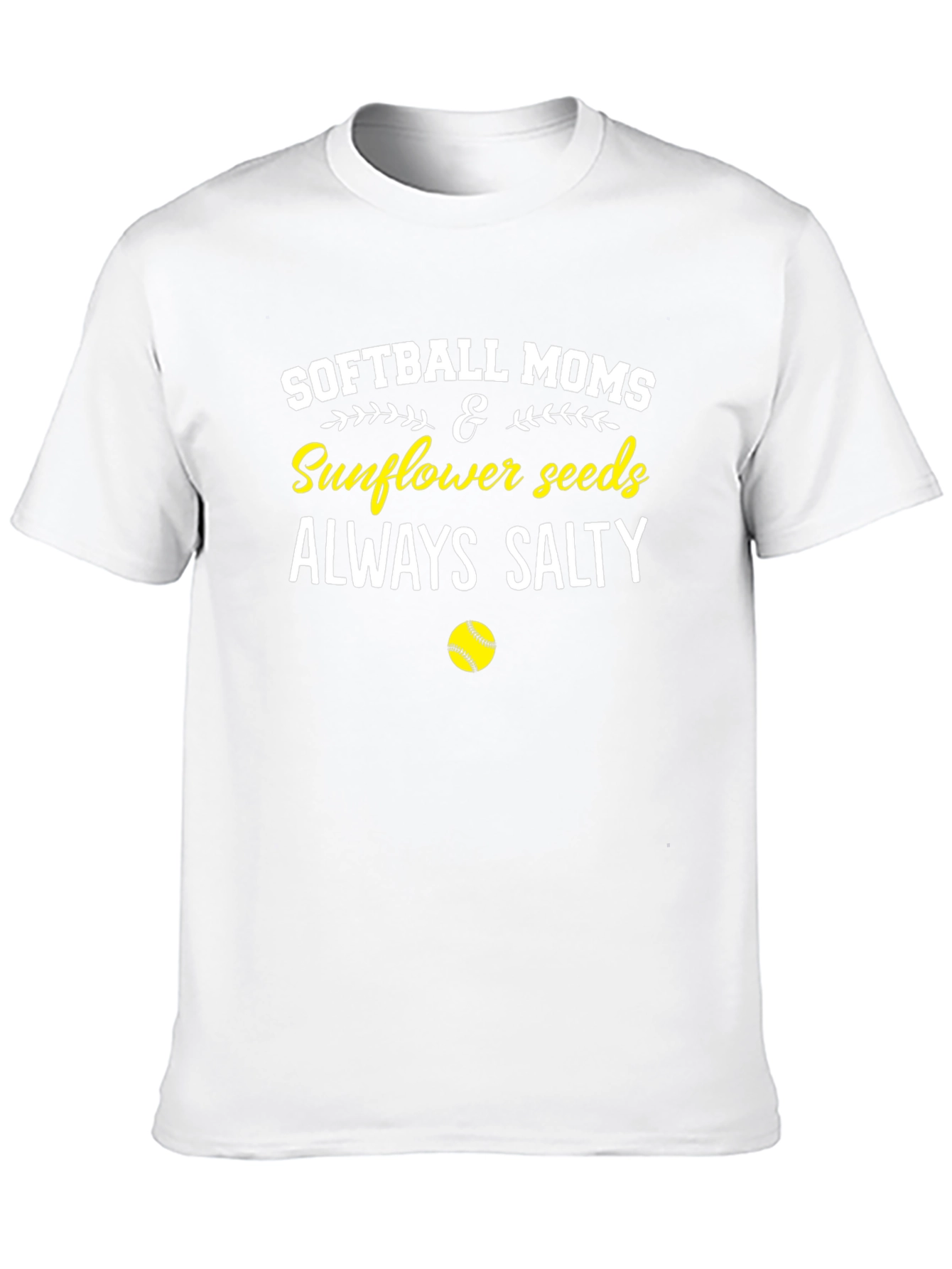 Softball Moms & Sunflower Seeds Always Salty T-Shirt