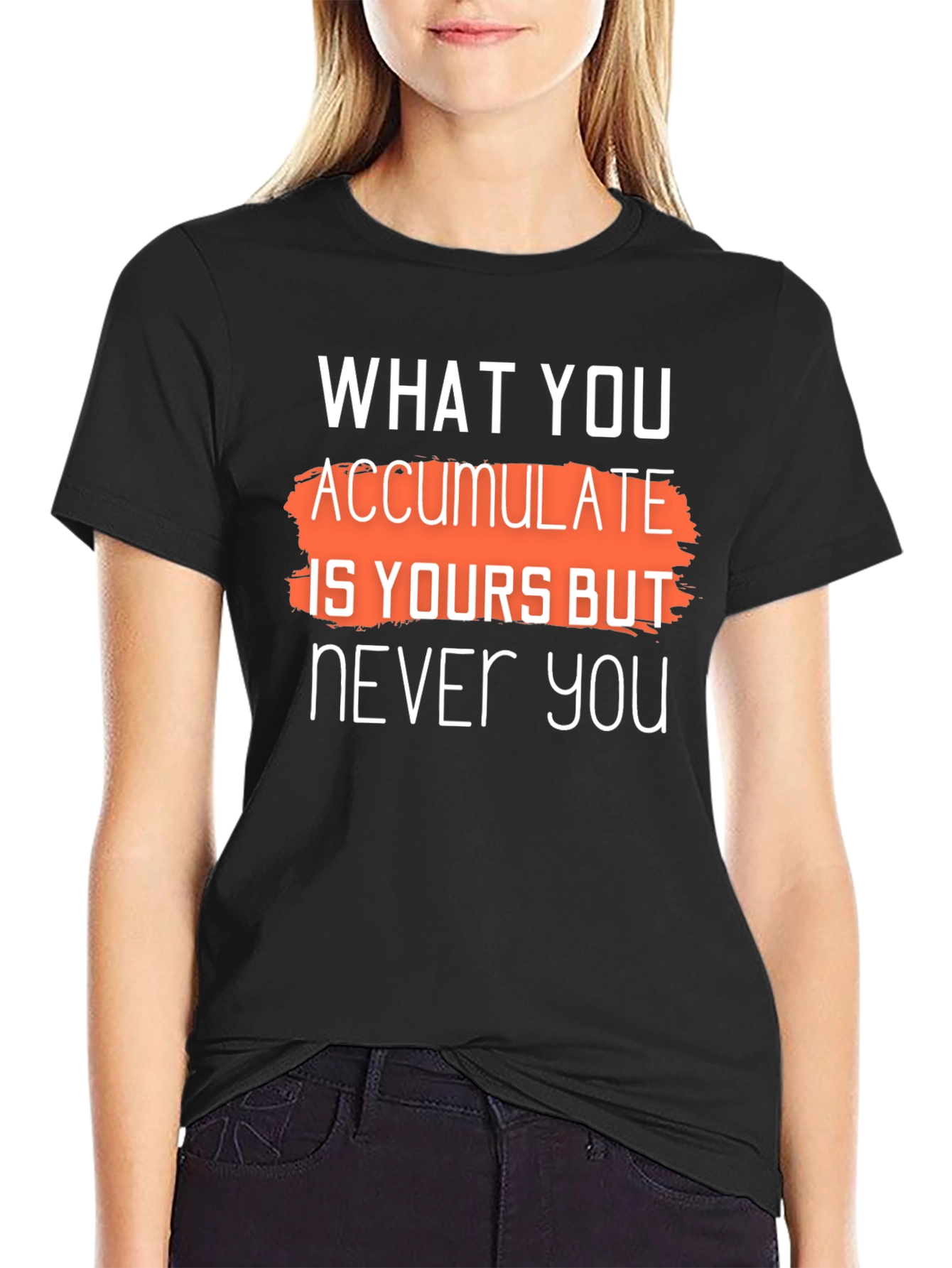 Accumulate is Yours Graphic T-Shirt - Stylish Black Tee
