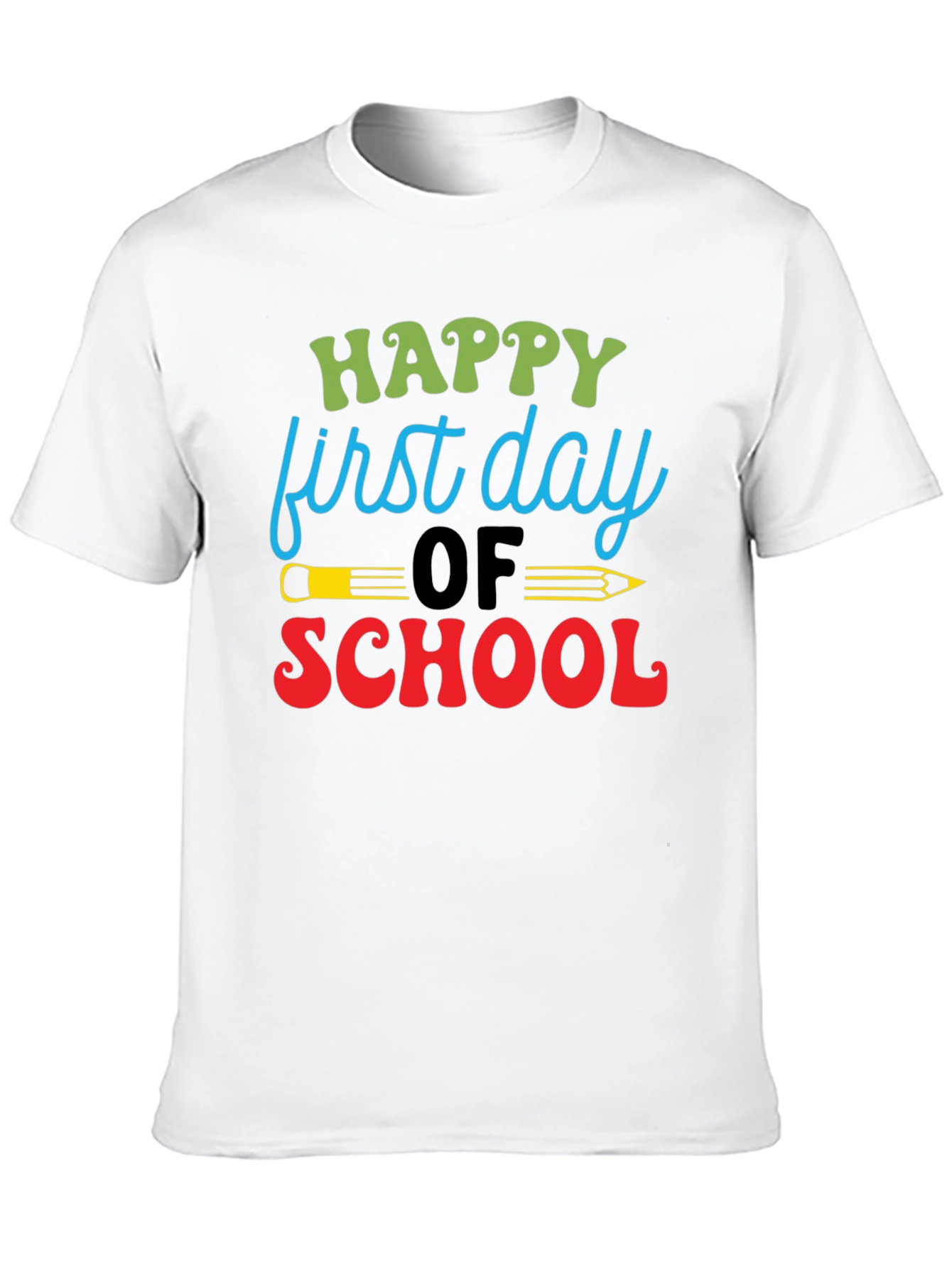 Happy First Day of School T-Shirt