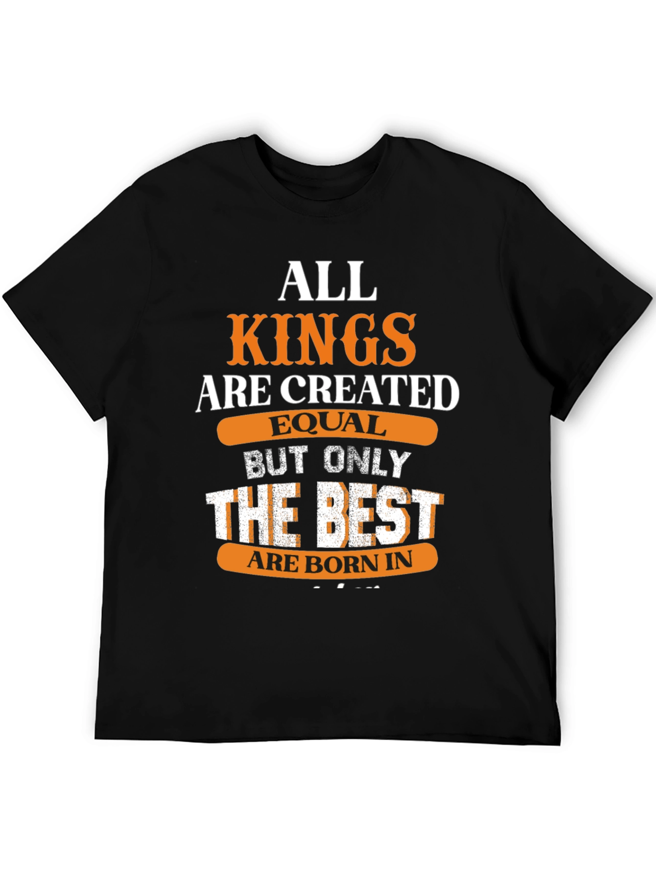 All Kings Are Created Equal Mens Graphic T-Shirt