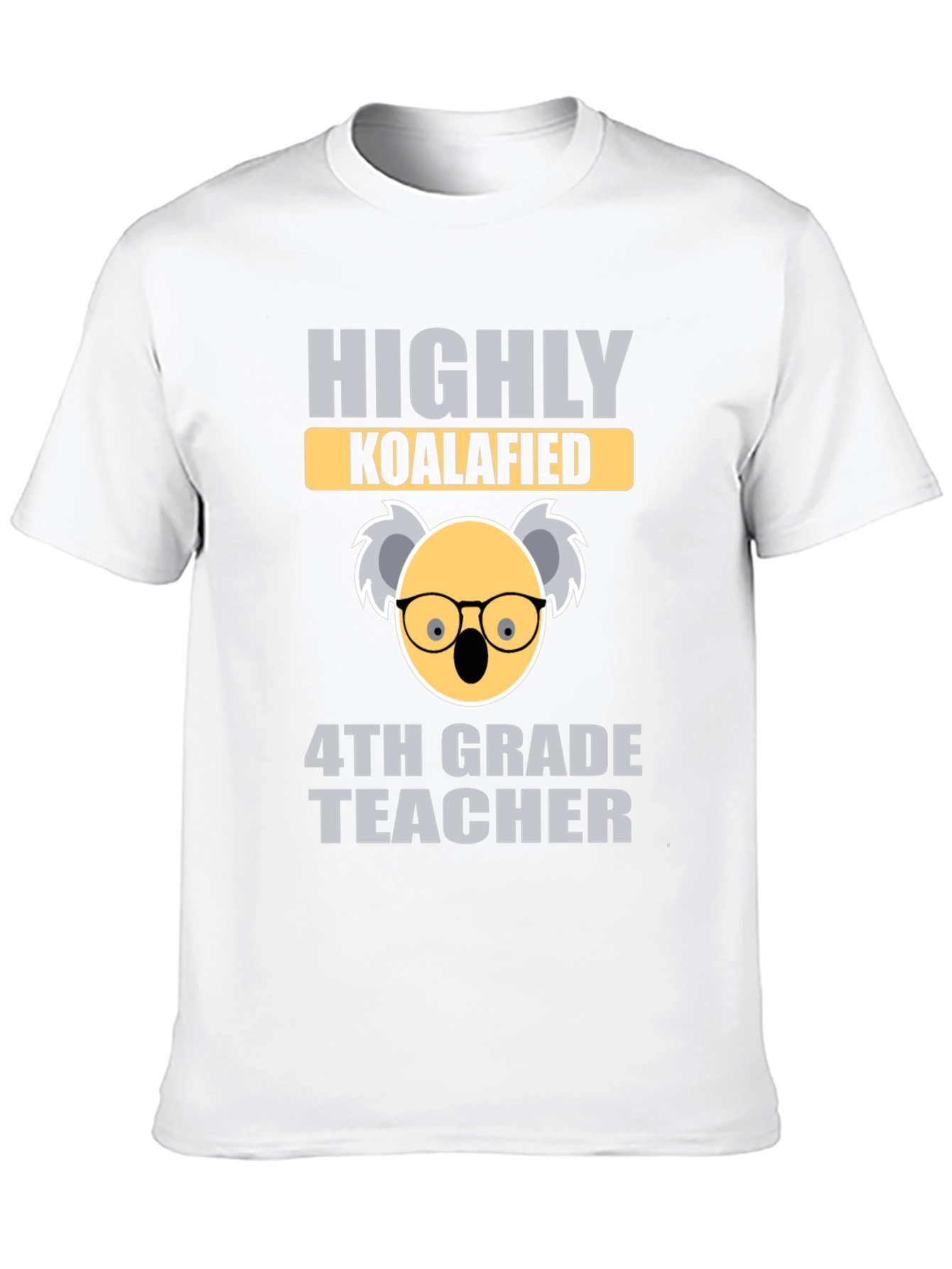 Highly Koalafied 4th Grade Teacher T-Shirt