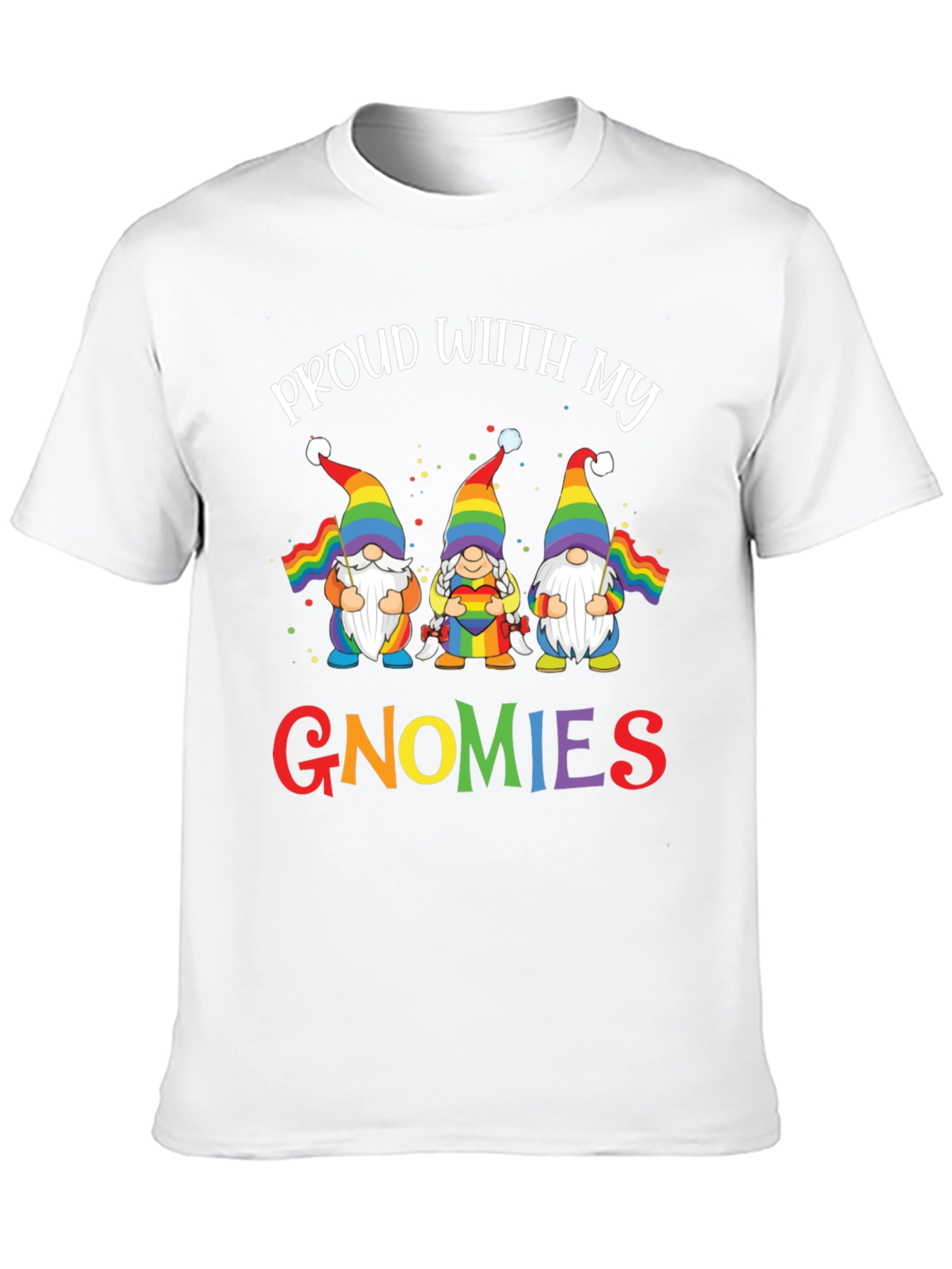 Proud With My Gnomies LGBT Pride T-Shirt