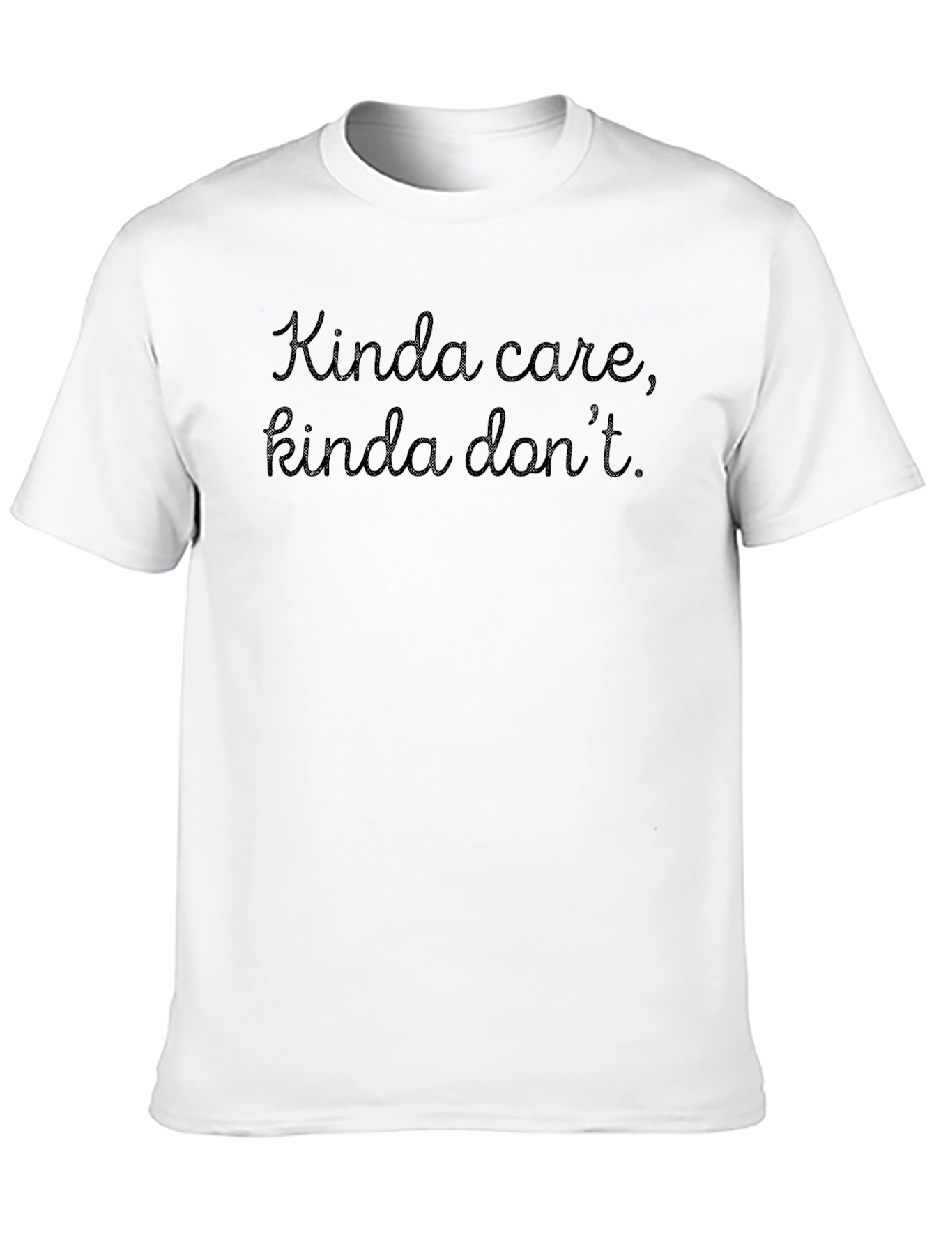 Kinda Care Kinda Dont Graphic Tee
