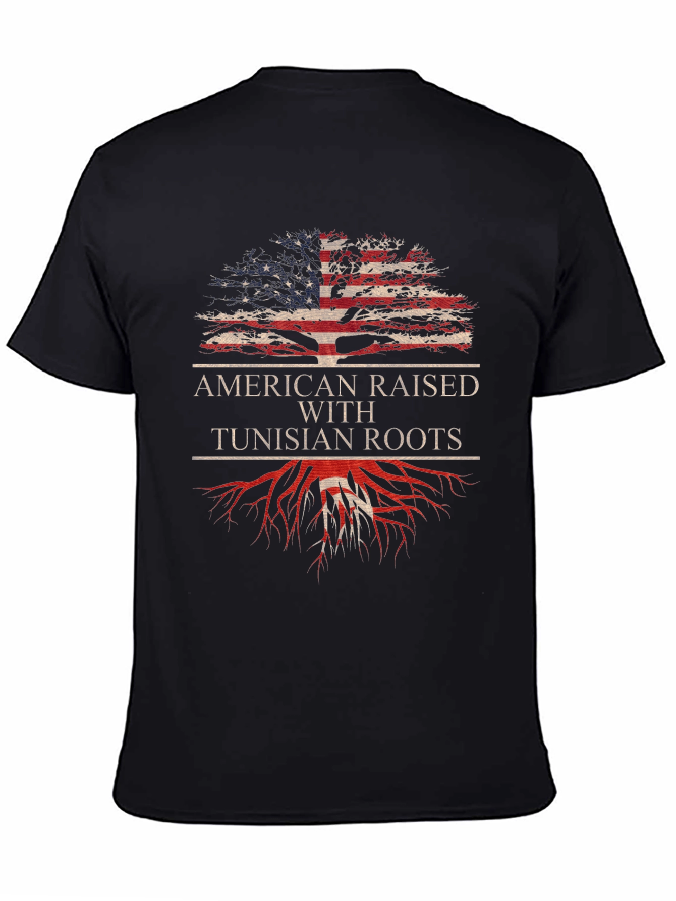 American Raised with Tunisian Roots T-Shirt